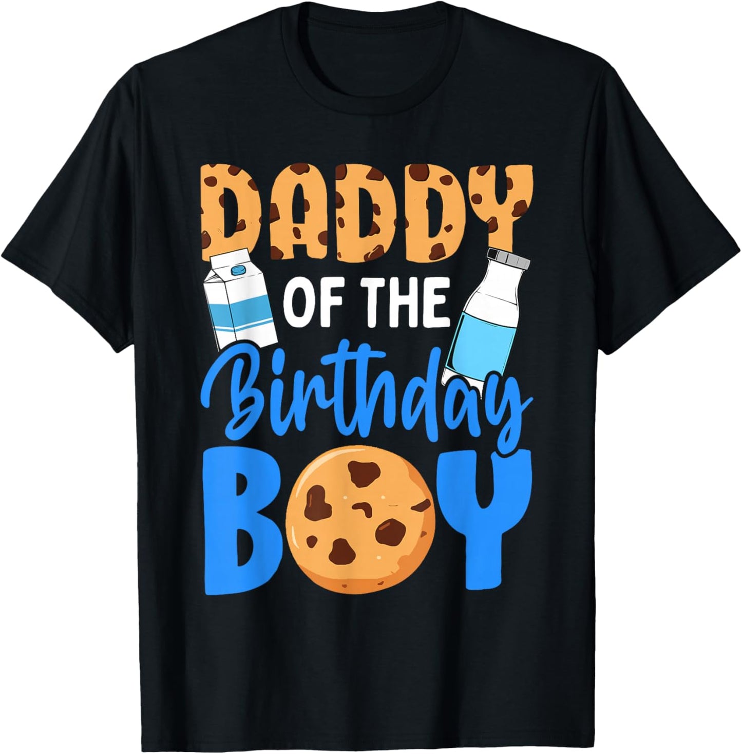 Daddy of the birthday boy Milk and Cookies 1st birthday T-Shirt - T-Shirt | Black