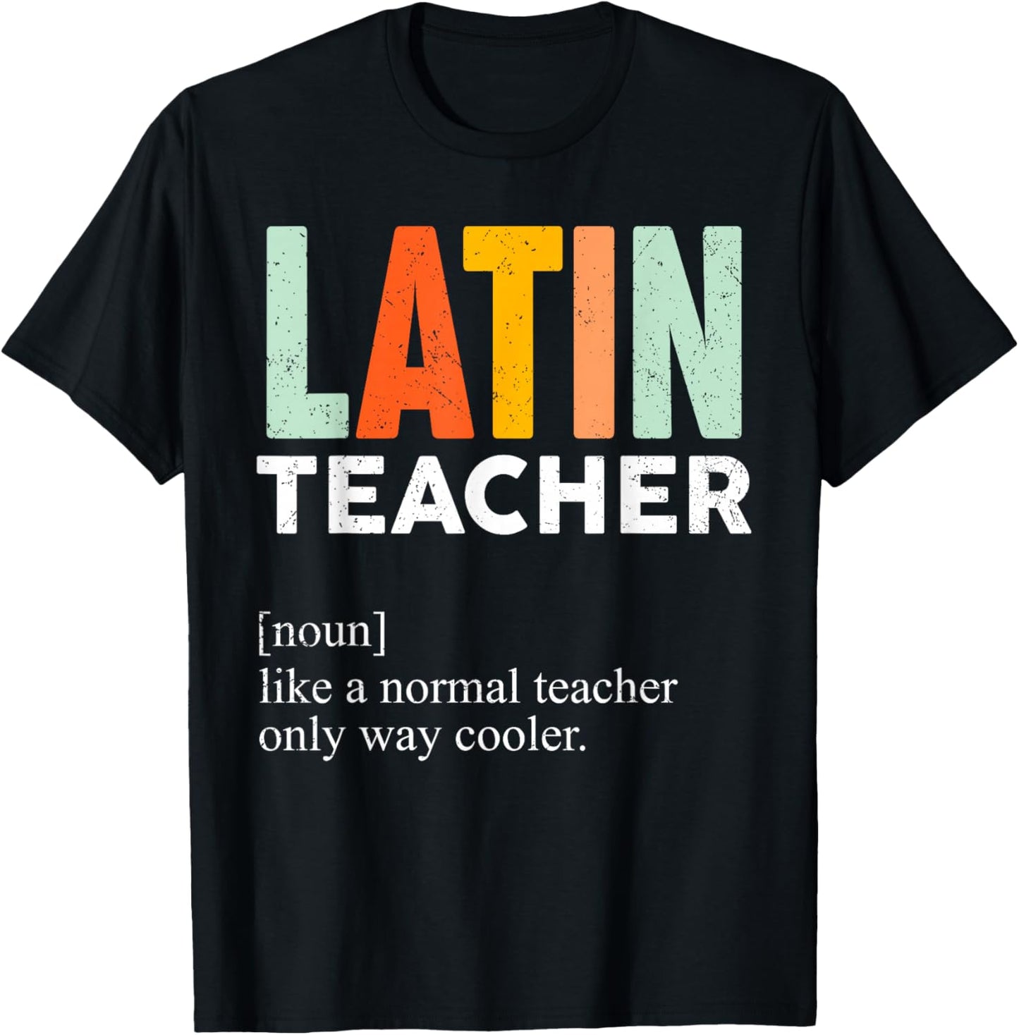 Funny Latin Teacher Definition T-Shirt - T-Shirt | Black
