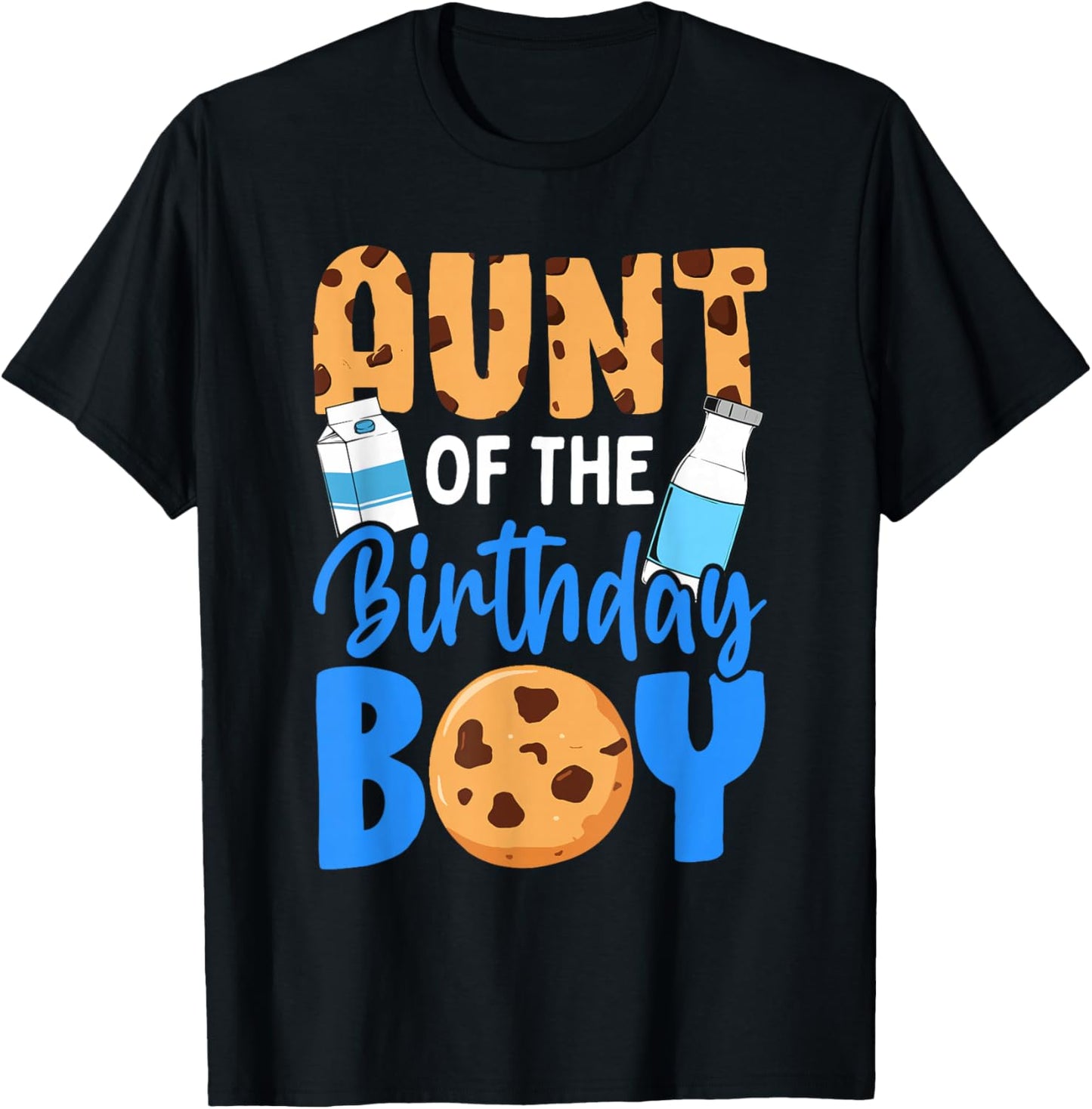 Aunt of the birthday boy Milk and Cookies 1st birthday T-Shirt - T-Shirt | Black