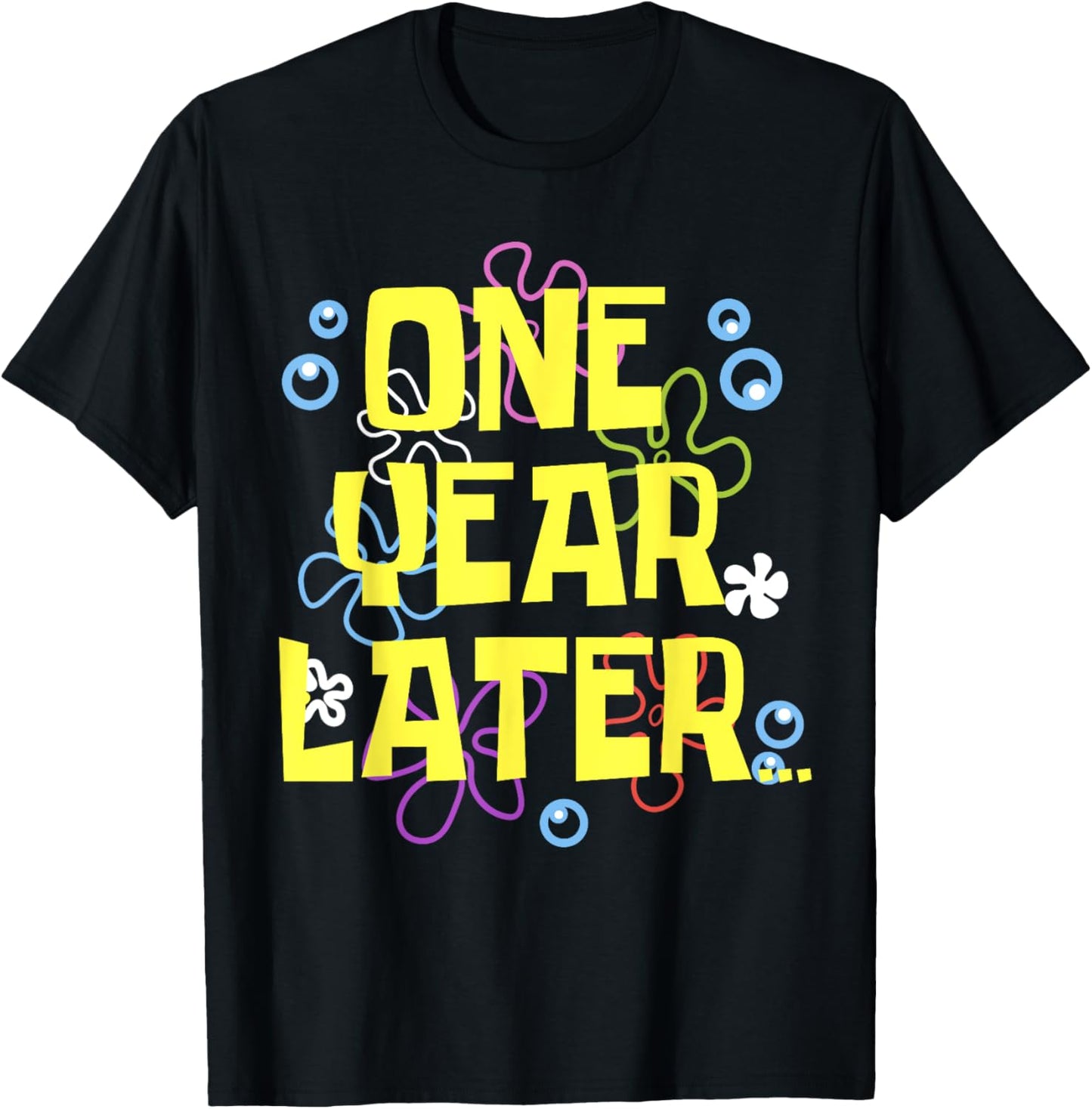 1 One YEAR LATER 1 year Old Birthday Gifts for Girls Kid Boy T-Shirt - T-Shirt | Black
