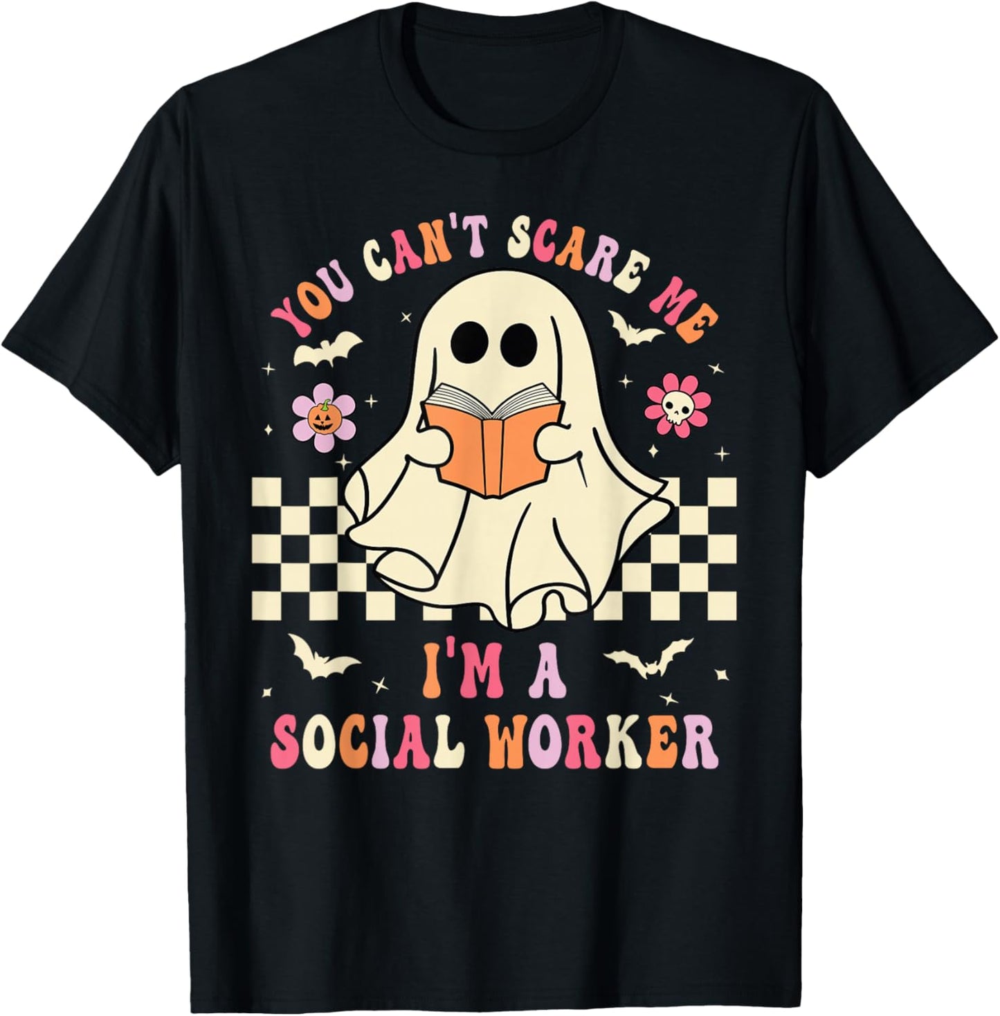 You Can't Scare Me I'm A School Social Worker Halloween T-Shirt - T-Shirt | Black