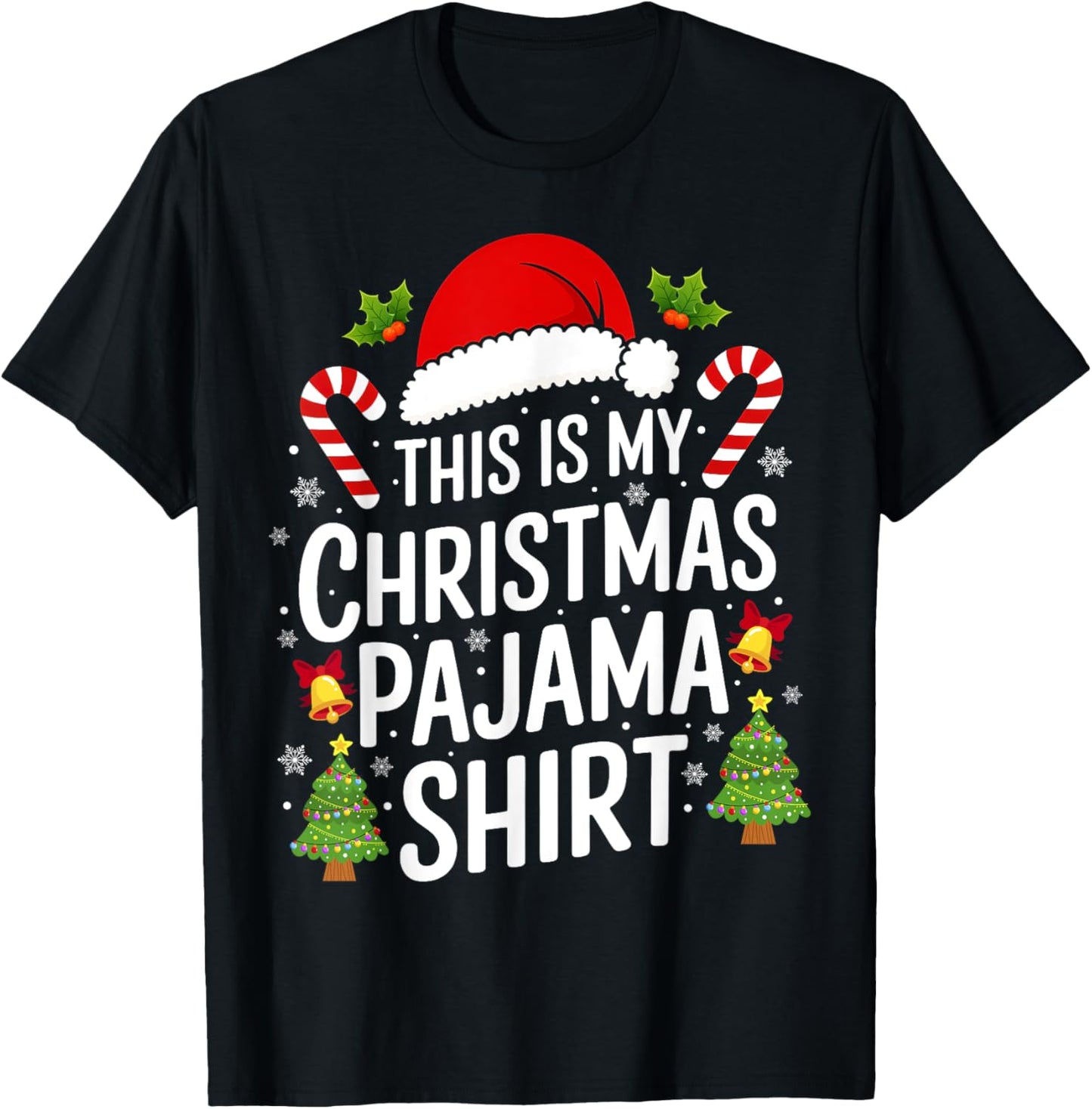 This Is My Christmas Pajama Matching Family Xmas Holiday T-Shirt - T-Shirt | Black