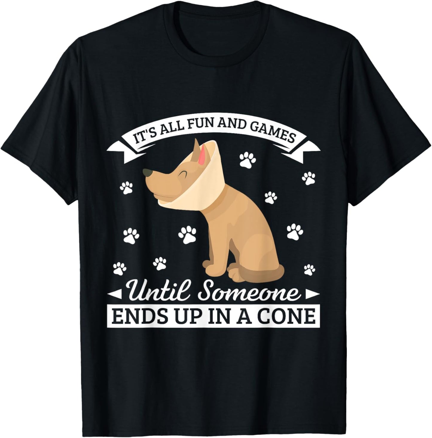 It's All Fun and Games Until Someone End Up in a Cone T-Shirt - T-Shirt | Black