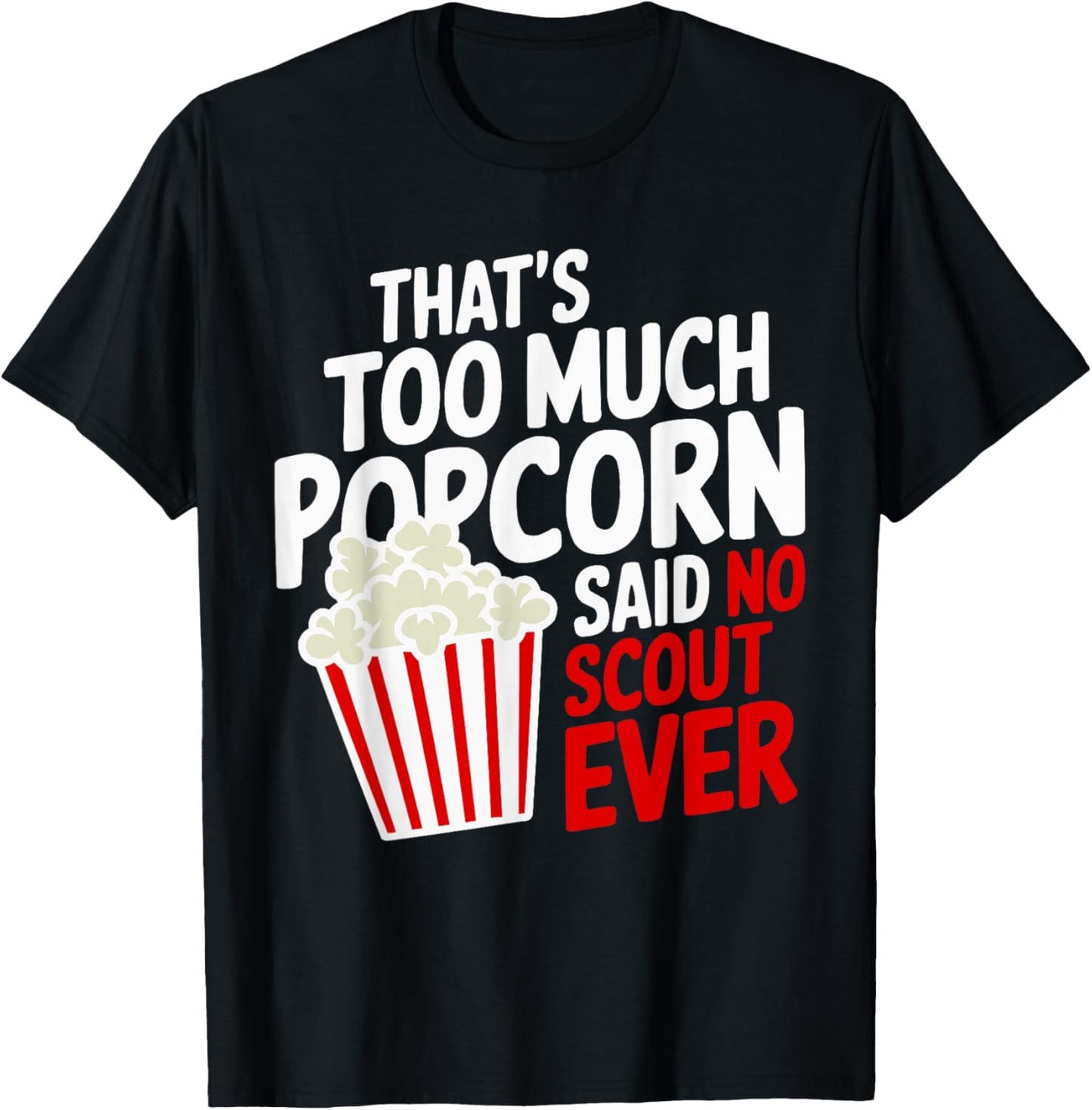 Campfire Camping Hiking Popcorn Lover Scout Fun Outdoor T-Shirt - T-Shirt | Black