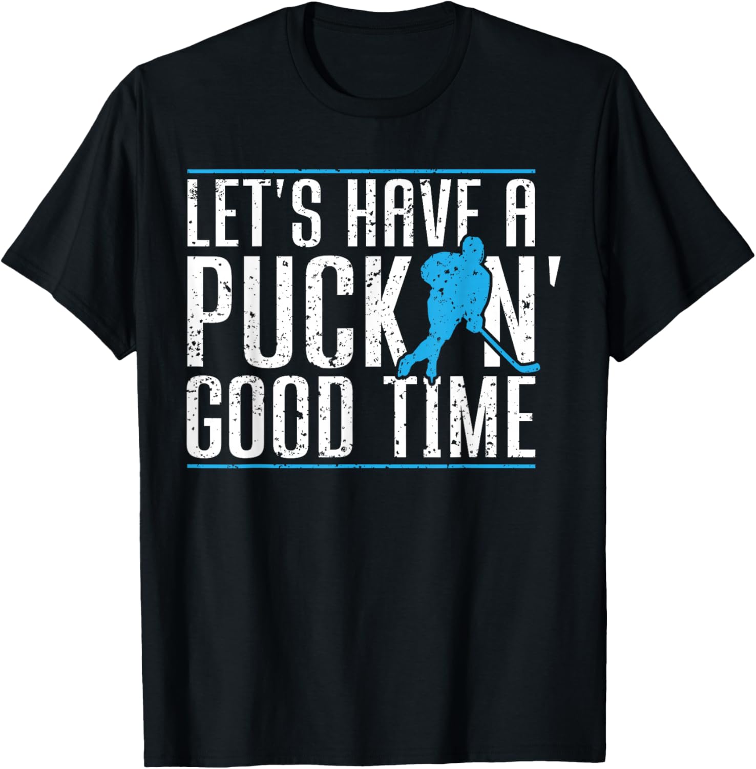 Let's Have A Puckin' Good Time Funny Ice Hockey T-Shirt - T-Shirt | Black