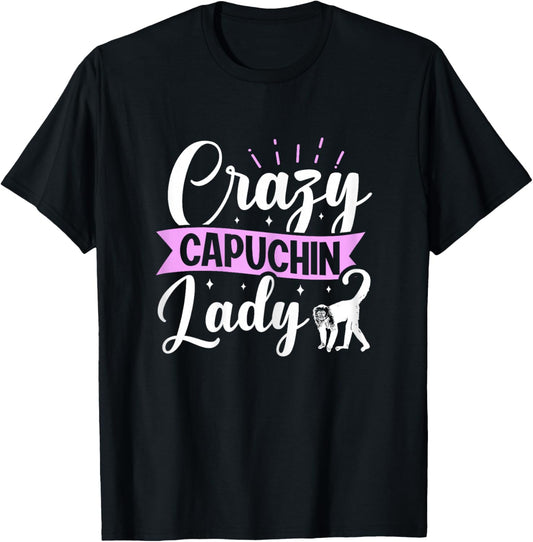 Crazy Capuchin Lady Design for a Capuchin Monkey fan T-Shirt - T-Shirt | Black