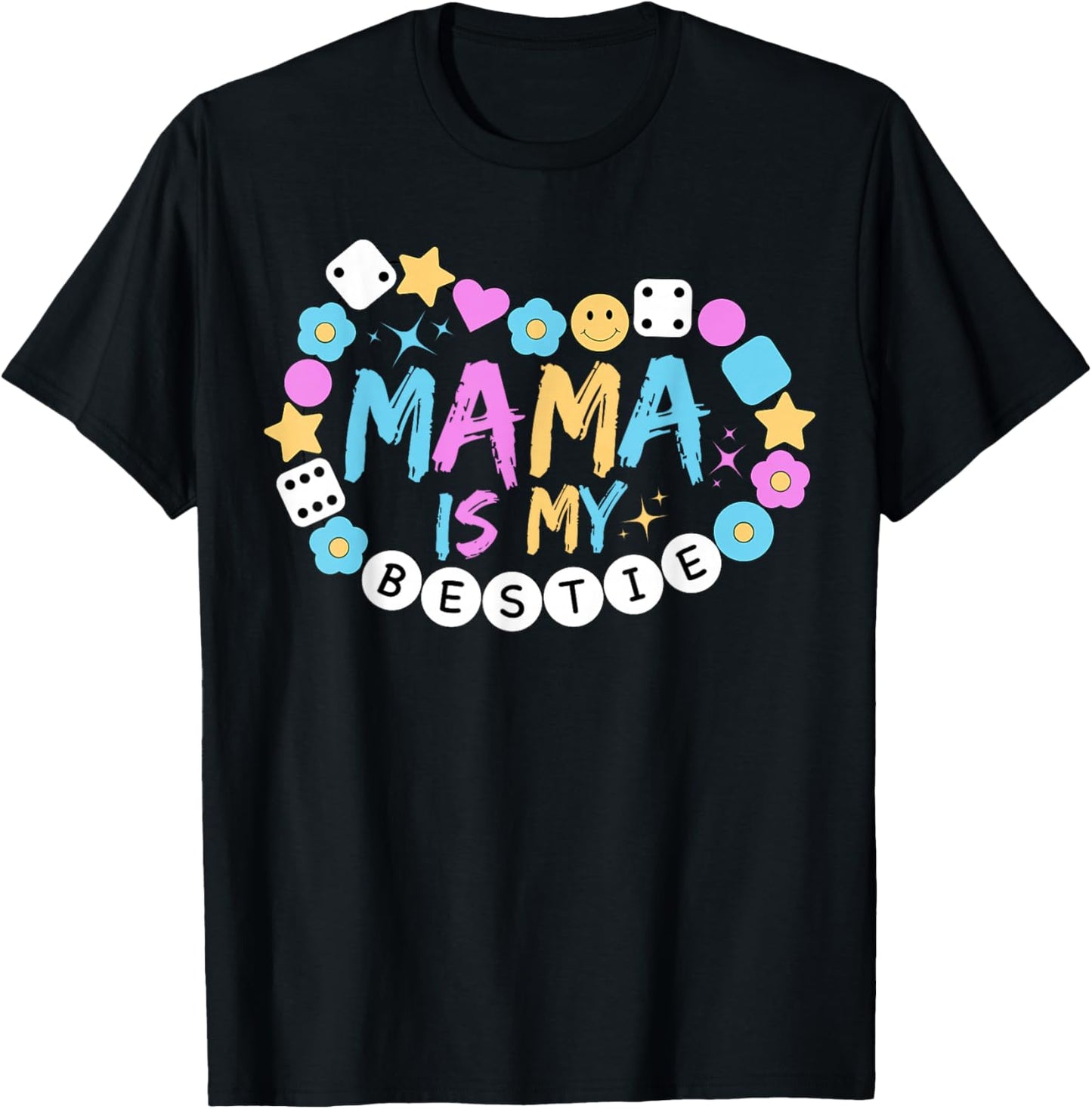 Mama is My Bestie Funny BFF Mom Mommy Mother Best Friend T-Shirt - T-Shirt | Black