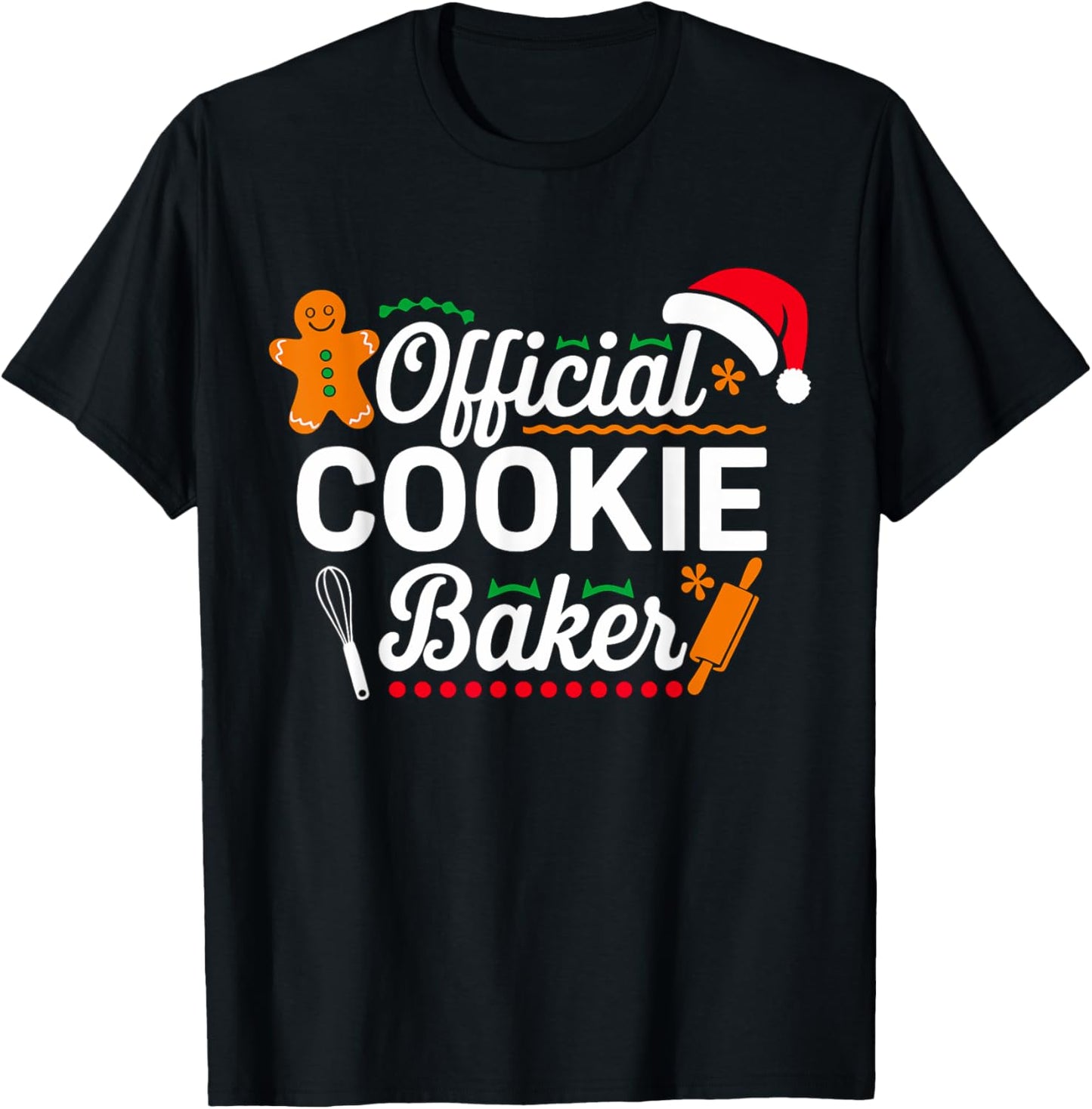 Official Cookie Baker Christmas Costume Mom Xmas T-Shirt - T-Shirt | Black