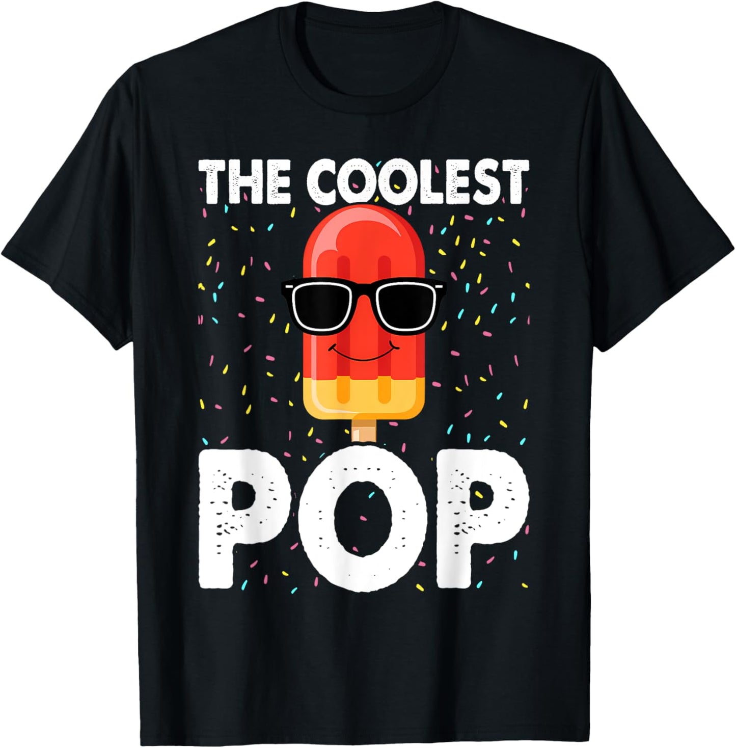 The Coolest Pop Dad Fathers Day T-Shirt - T-Shirt | Black