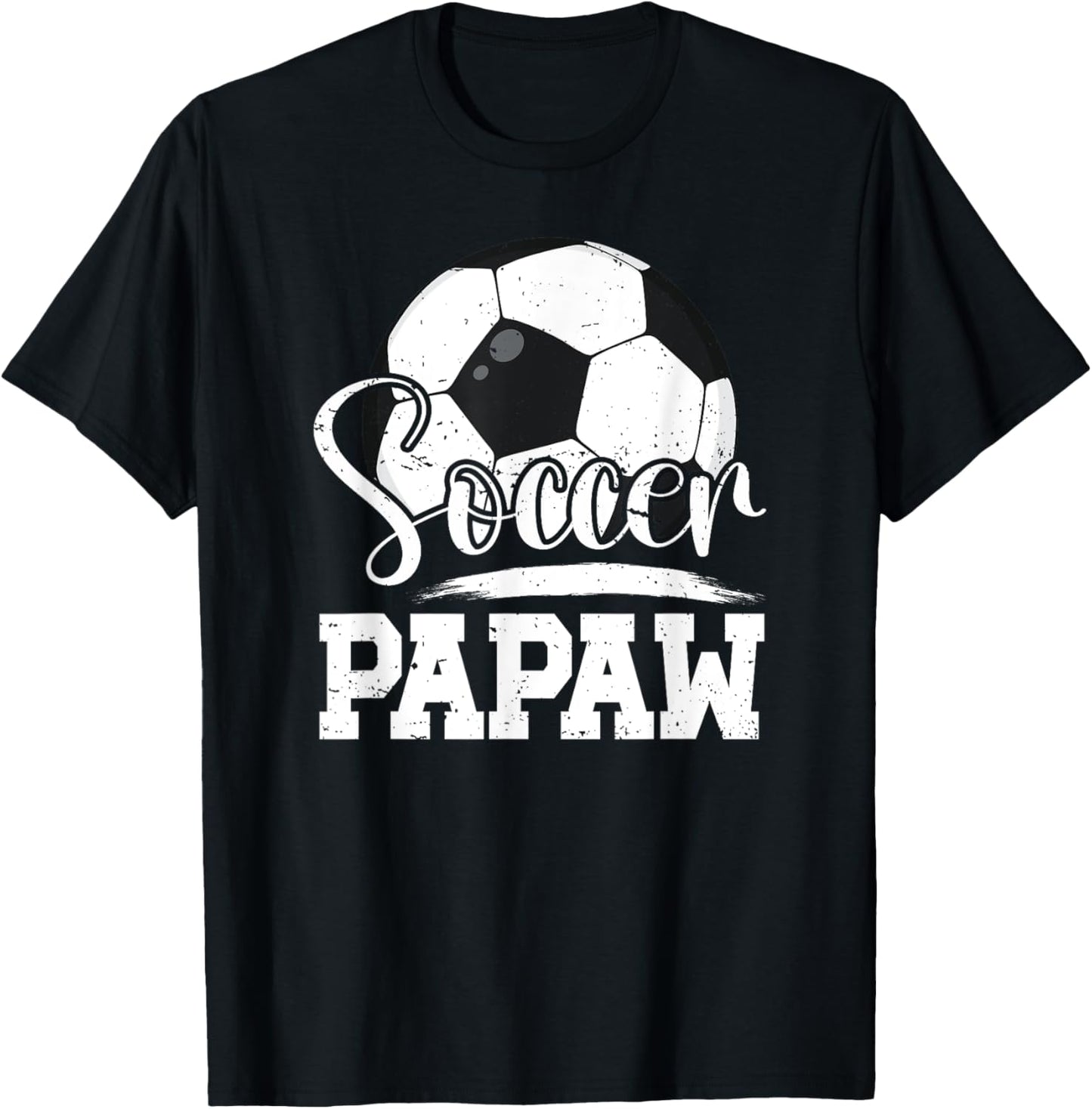 Soccer Papaw Grandpa Papaw Of A Soccer Player Papaw T-Shirt - T-Shirt | Black