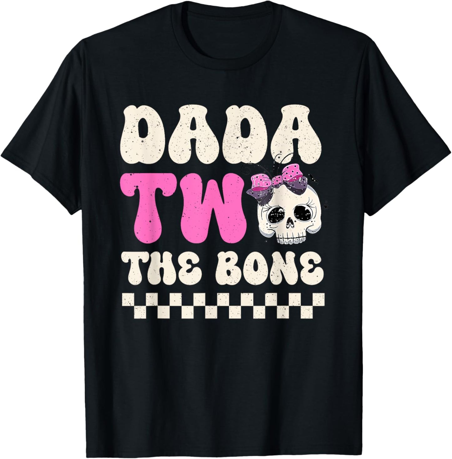 Dada Two The Bone Halloween 2nd Birthday Girl Family T-Shirt - T-Shirt | Black