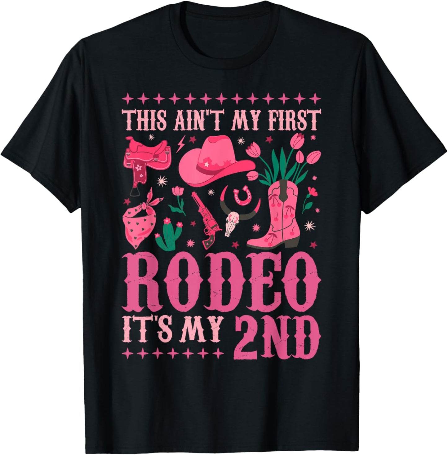 This Ain't My First Rodeo Its My 2nd Girl Birthday Outfit T-Shirt - T-Shirt | Black