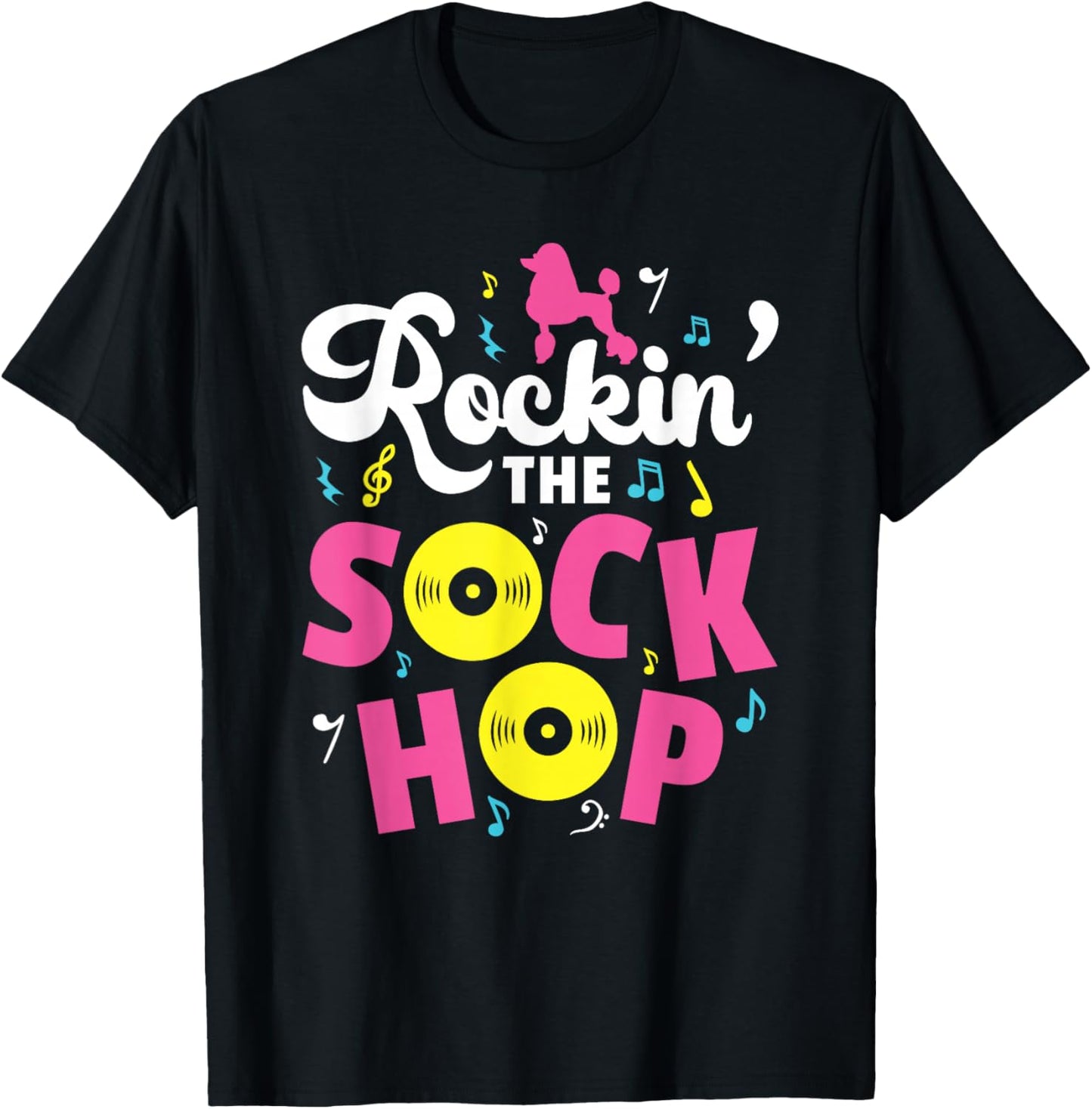 Rockin The Sock Hop Dance Rock N Roll 50s T-Shirt - T-Shirt | Black