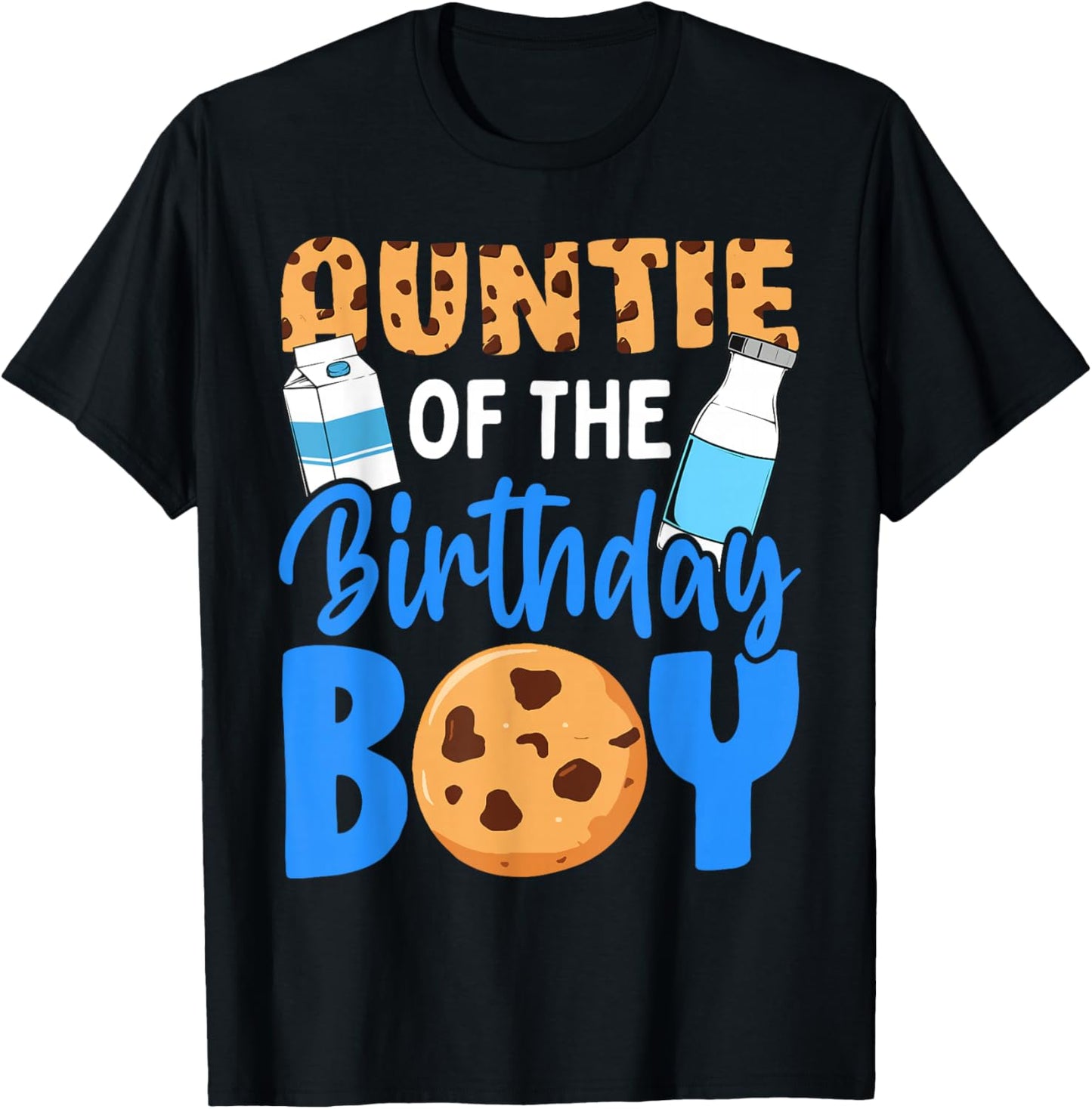 Auntie of the birthday boy Milk and Cookies 1st birthday T-Shirt - T-Shirt | Black