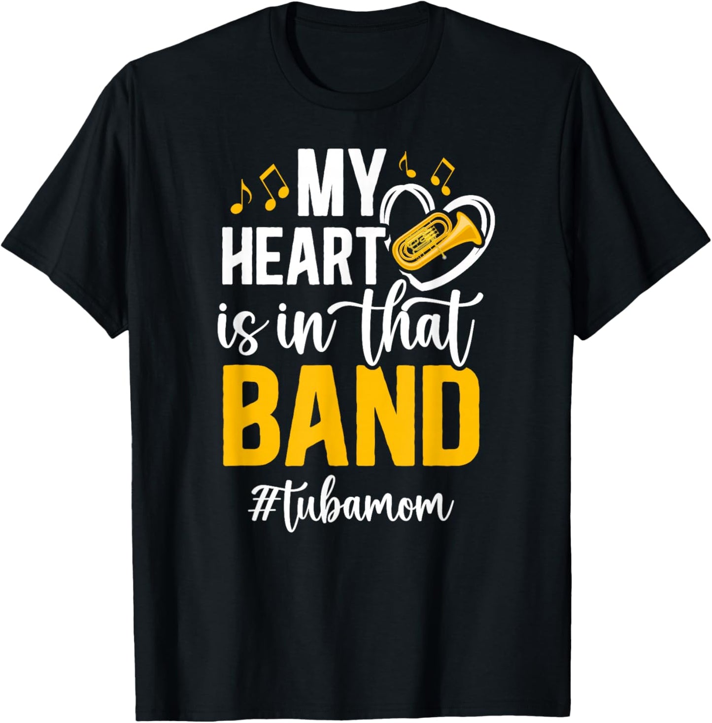 In That Band Tuba Mom Of A Tuba Player Mom Tubist Mother T-Shirt - T-Shirt | Black