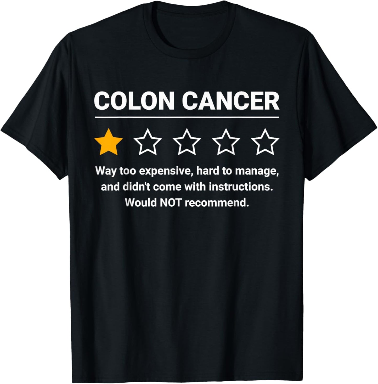 Colon Cancer One Star Rating Funny Colon Cancer Awareness T-Shirt - T-Shirt | Black