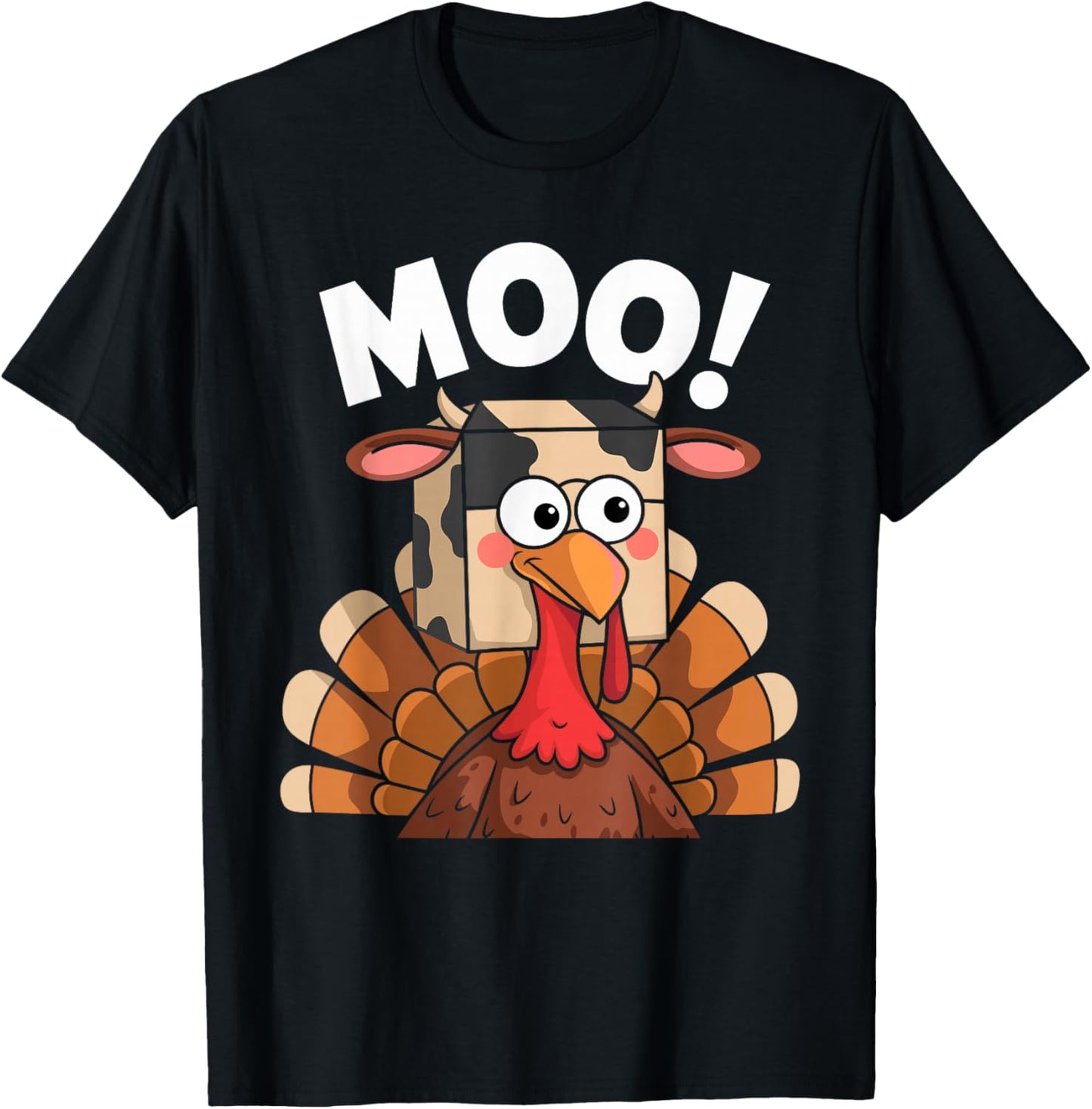 Turkey Moo Thanksgiving Turkey Saying Moo Funny Thanksgiving T-Shirt - T-Shirt | Black