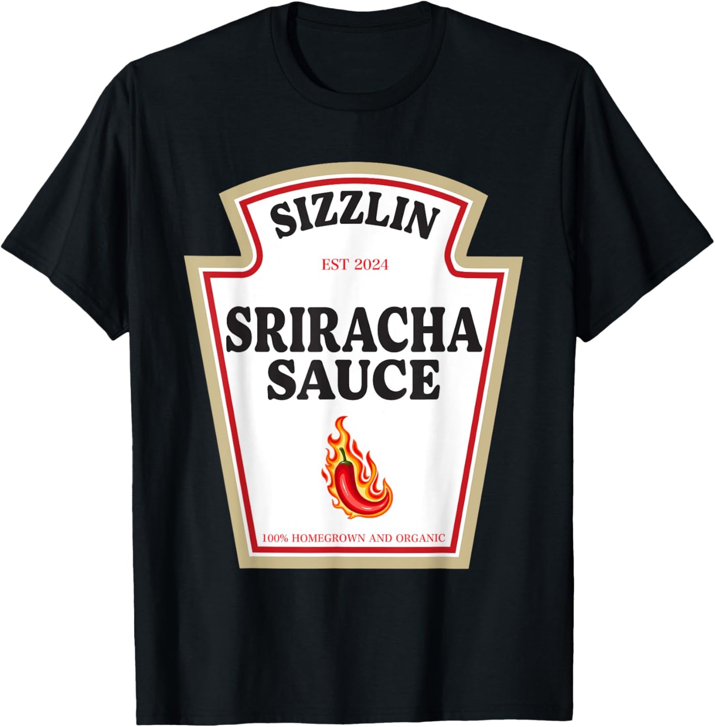 Sizzlin Sriracha Sauce Spice Lovers Condiment Costume T-Shirt - T-Shirt | Black