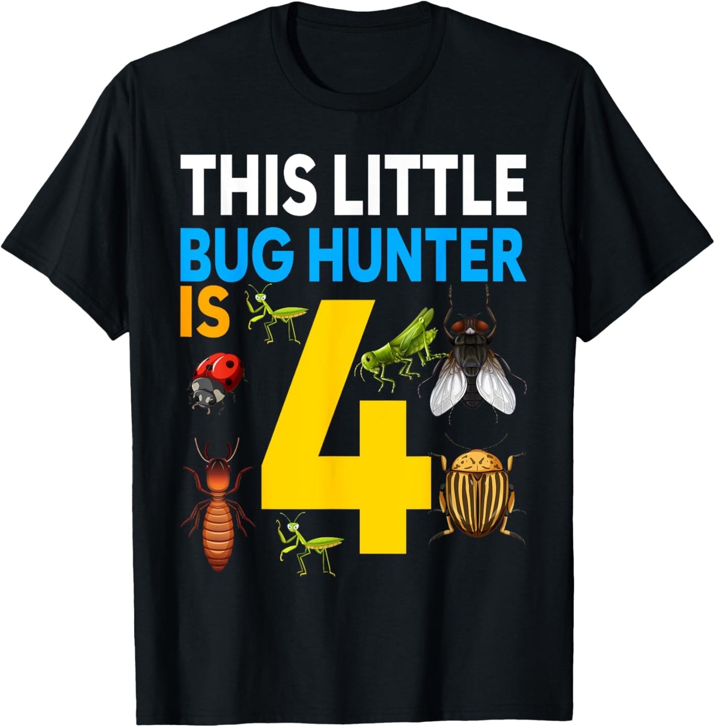 This Little Bug Hunter Is 4 Birthday Insect Bday Party T-Shirt - T-Shirt | Black