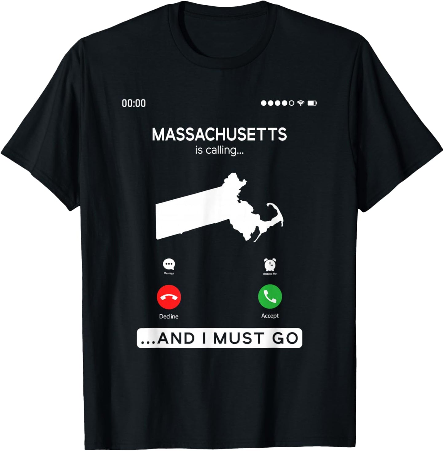 Massachusetts Is Calling And I Must Go T-Shirt - T-Shirt | Black