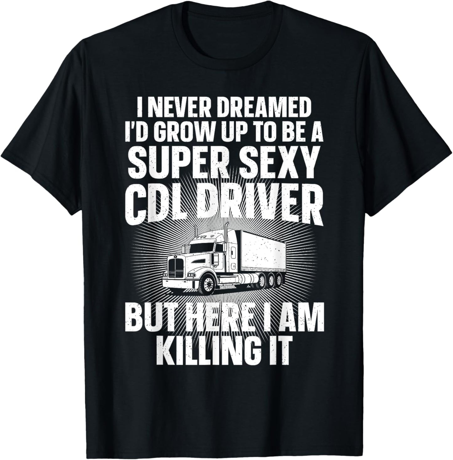 Cool CDL Driver Art Women Trucking CDL Truck Driver T-Shirt - T-Shirt | Black