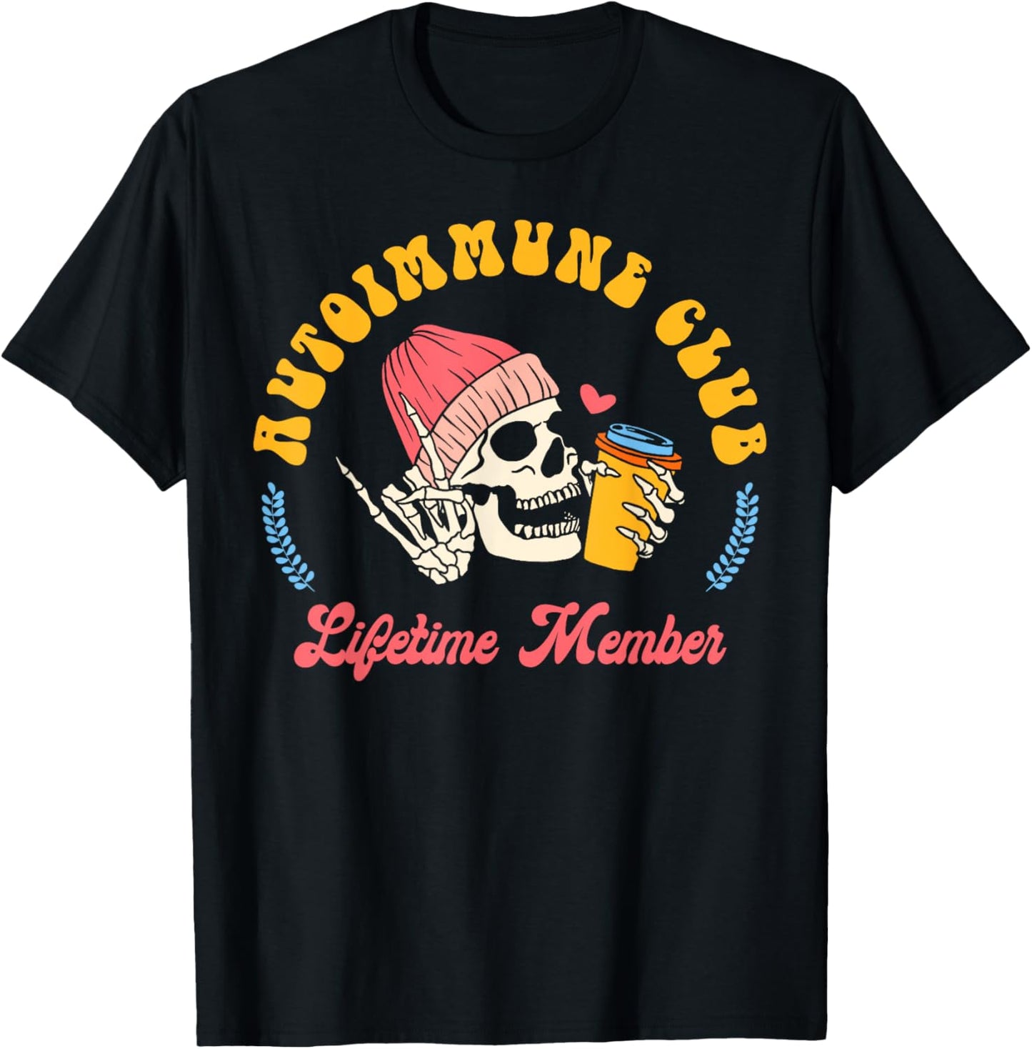 Autoimmune Disease Awareness Autoimmune Club Lifetime Member T-Shirt - T-Shirt | Black