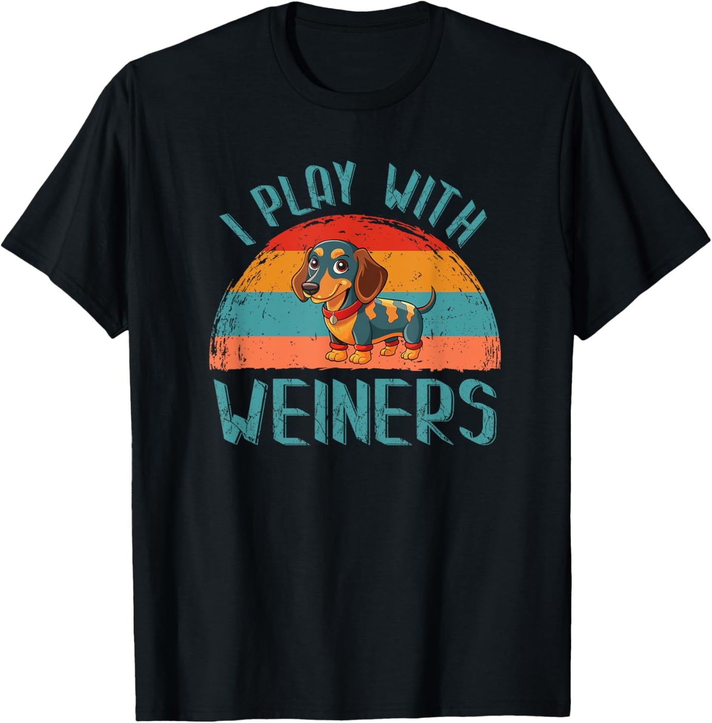 Funny I Play With Weiners Dog Gifts Women Dachshund T-Shirt - T-Shirt | Black