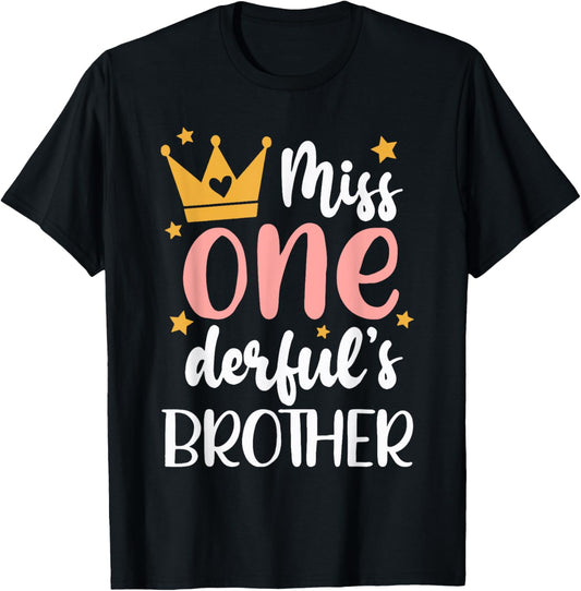 Brother of Miss Onederful 1st Birthday Girl Family Matching T-Shirt - T-Shirt | Black