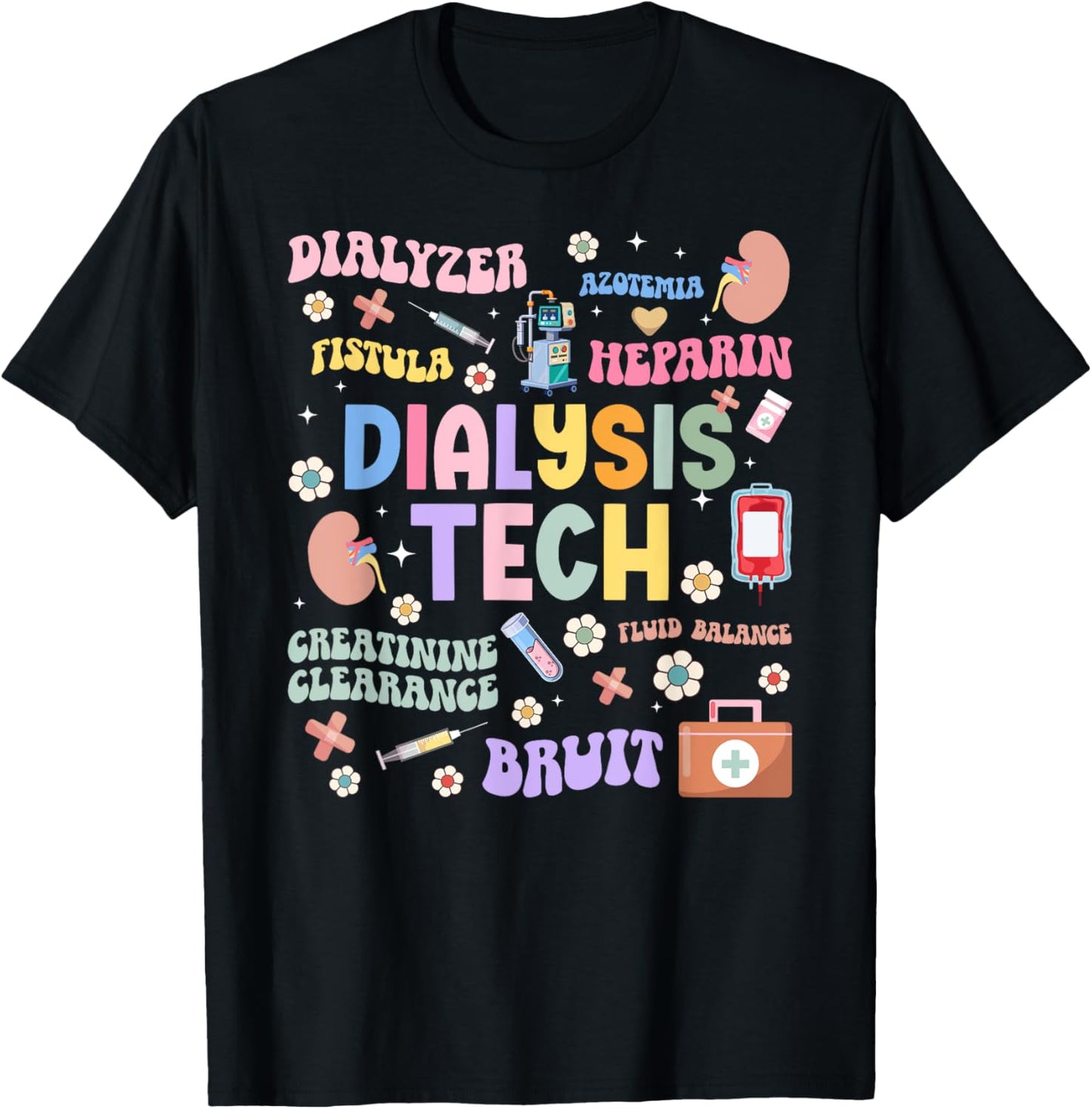 Dialysis Tech Appreciation Groovy Dialysis Technician T-Shirt - T-Shirt | Black