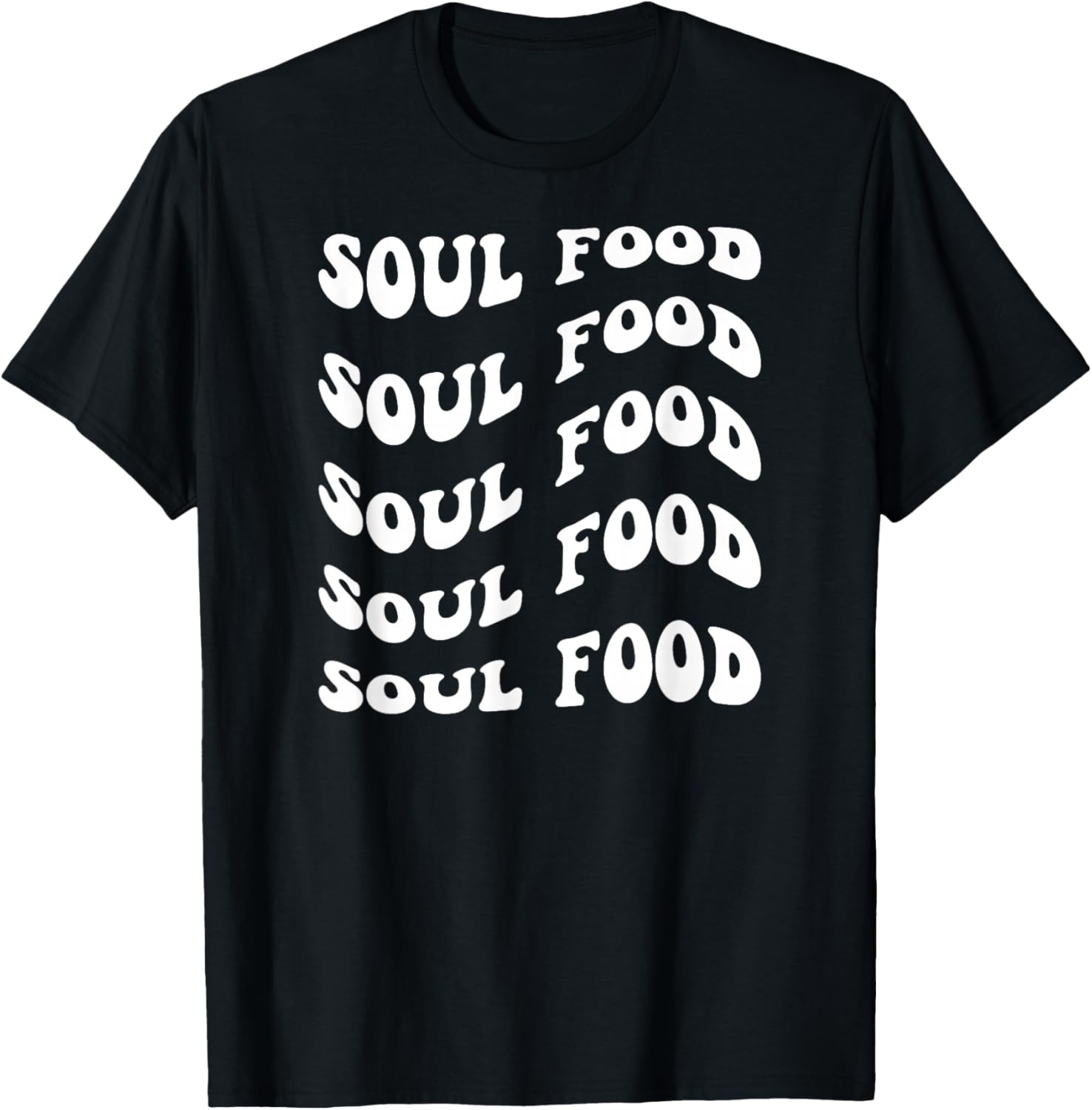 Soul Food T-Shirt - T-Shirt | Black