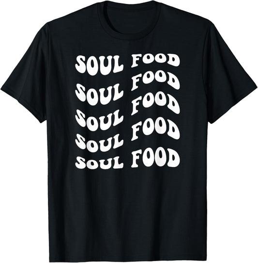 Soul Food T-Shirt - T-Shirt | Black