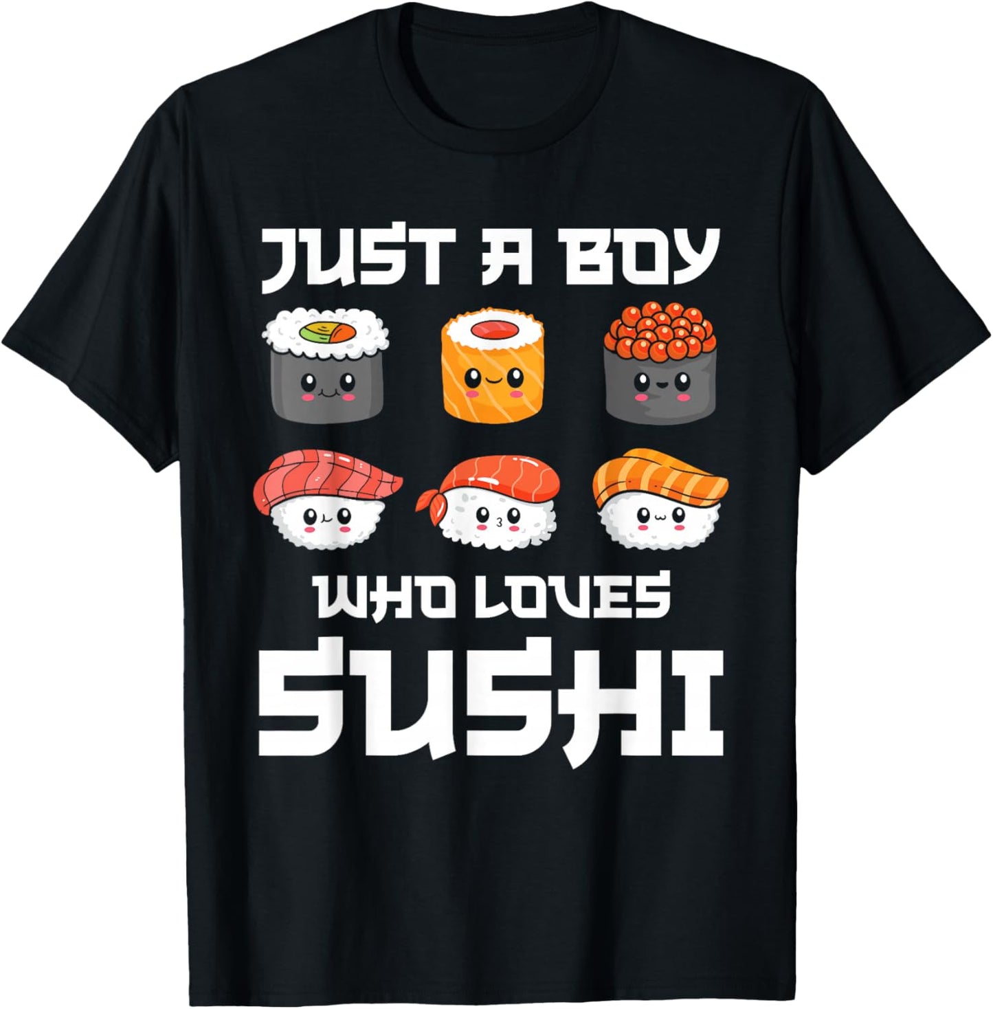 Just a Boy Who Loves Sushi Men Boys Kawaii Sushi Lover T-Shirt - T-Shirt | Black