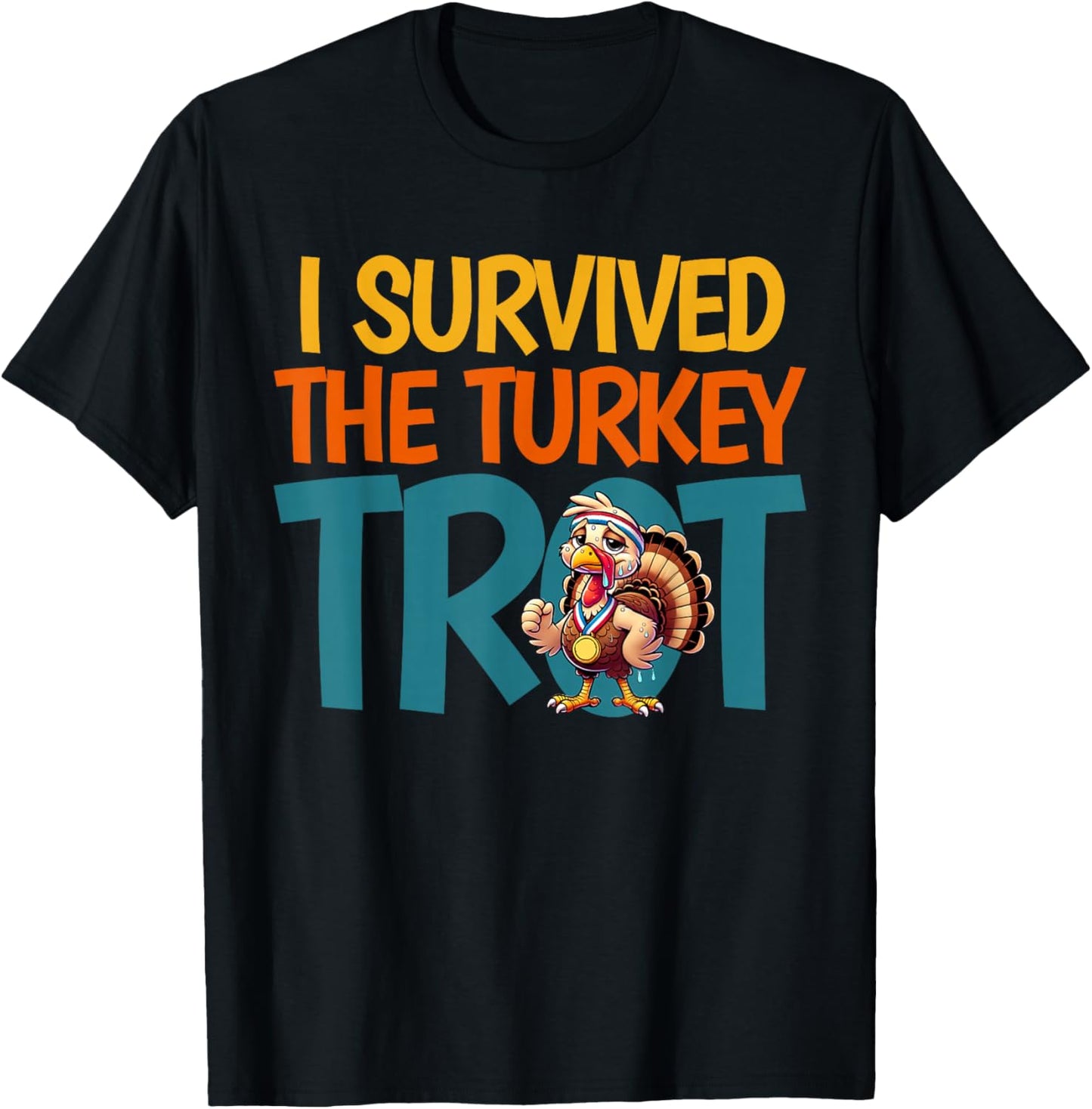I Survived The Turkey Trot Running Thanksgiving T-Shirt - T-Shirt | Black