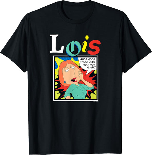 Family Guy Give Me Hot Flash Lois Griffin Funny Cartoon T-Shirt - T-Shirt | Black
