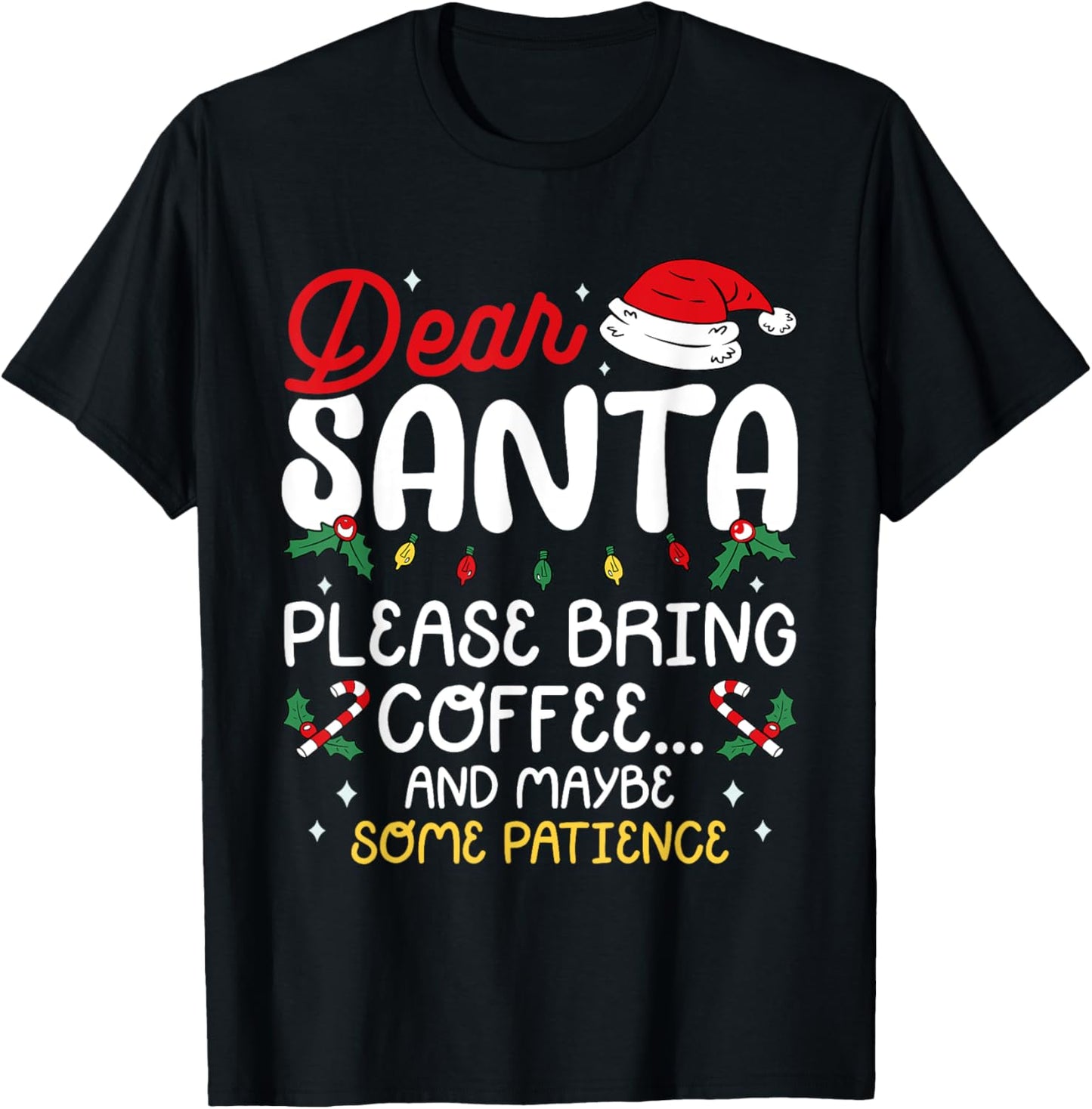 Dear Santa Please Bring Coffee Family Matching Christmas T-Shirt - T-Shirt | Black