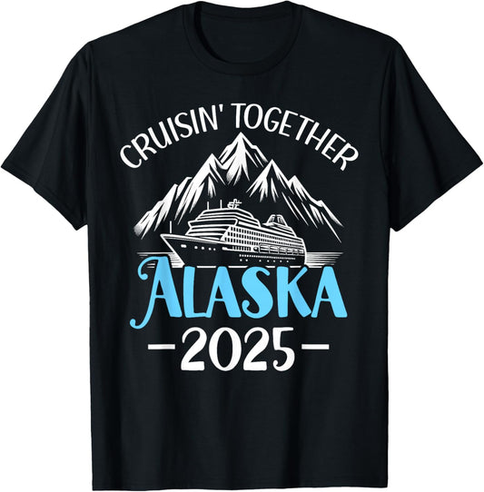 Matching Family Friends and Group Alaska Cruise 2025 T-Shirt - T-Shirt | Black