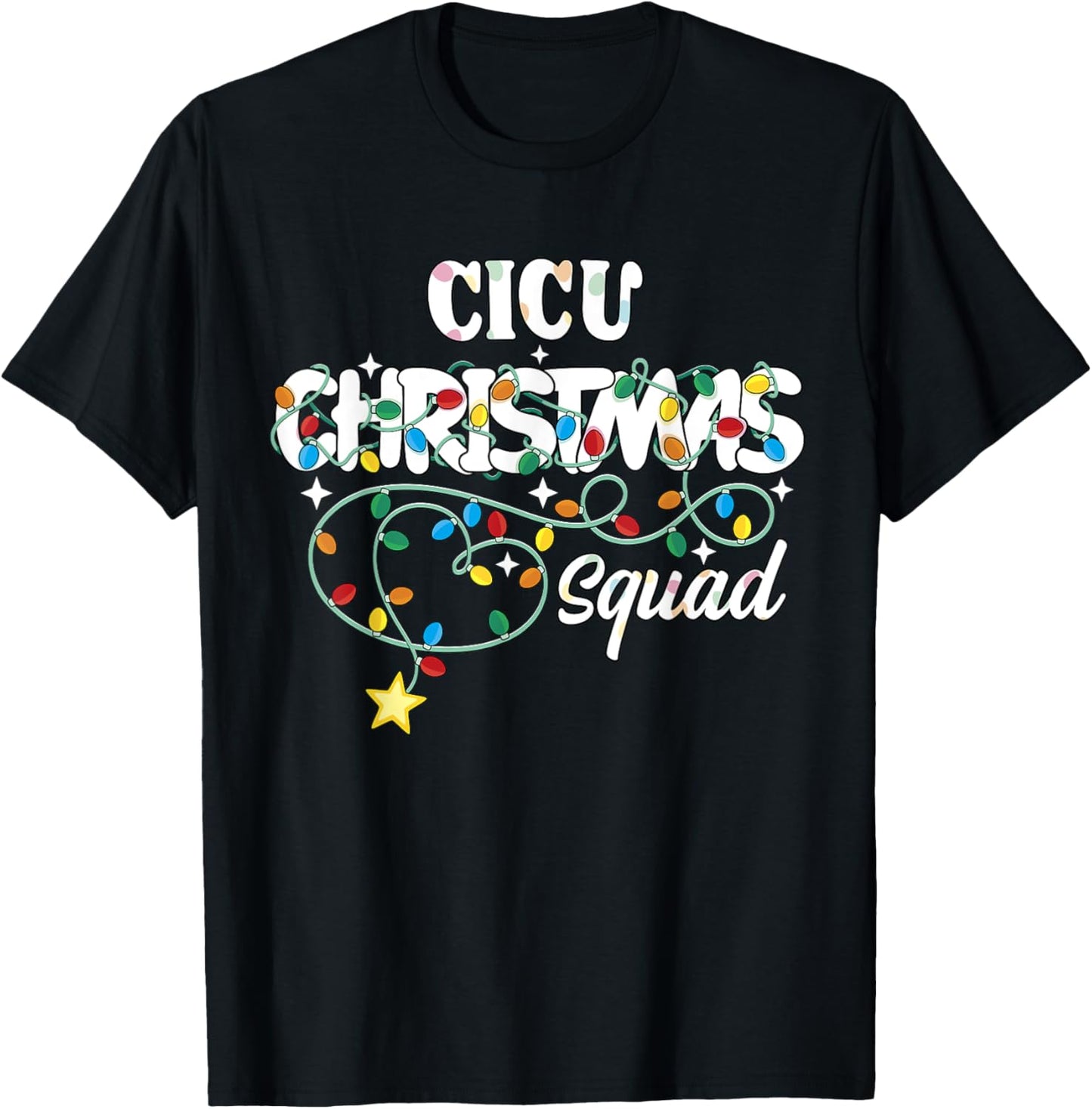 CICU Christmas Squad CNA NP Cardiac ICU Nurse Techs T-Shirt - T-Shirt | Black
