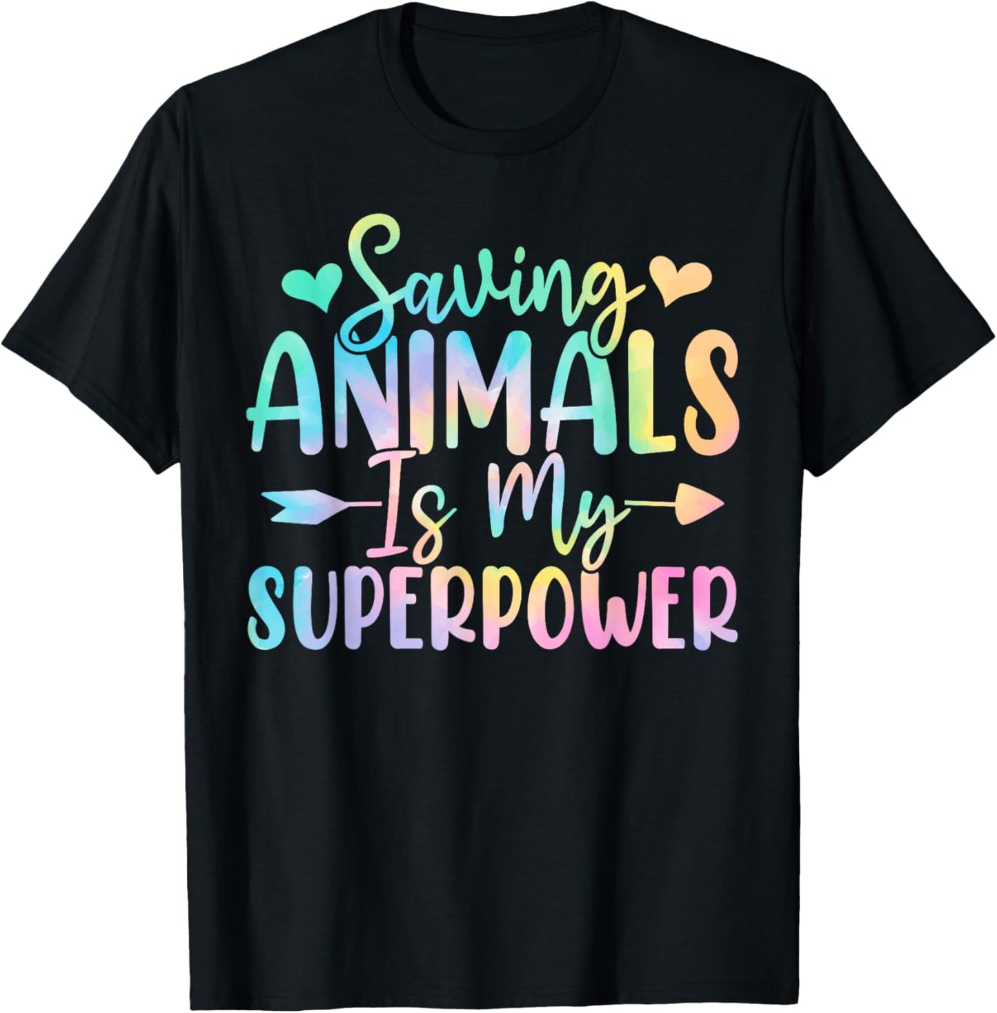 Saving Animals Is My Superpower Tie Dye Animal Activist T-Shirt - T-Shirt | Black