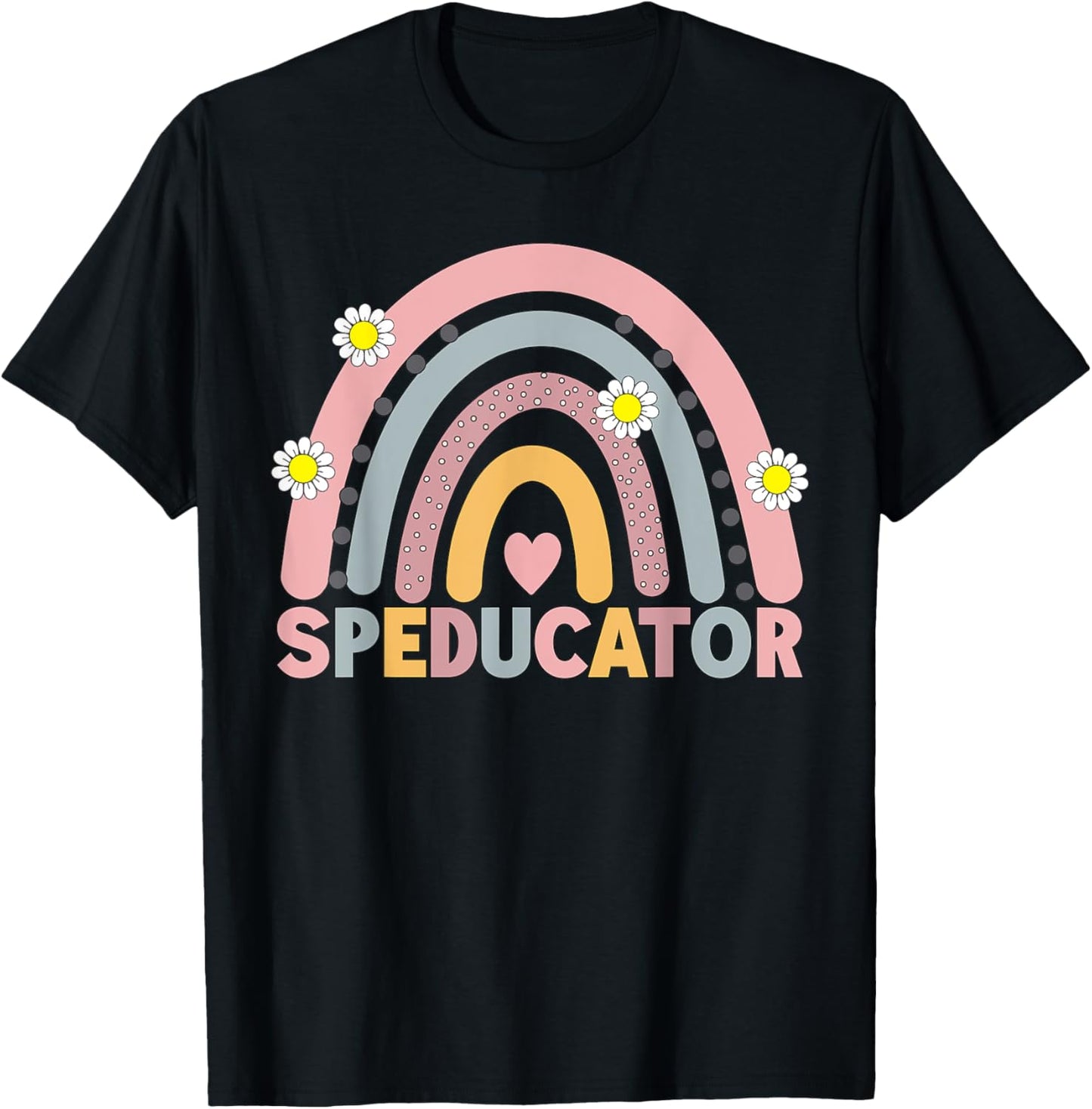Speducator Special Education Teacher Sped Ed Rainbow Sped T-Shirt - T-Shirt | Black
