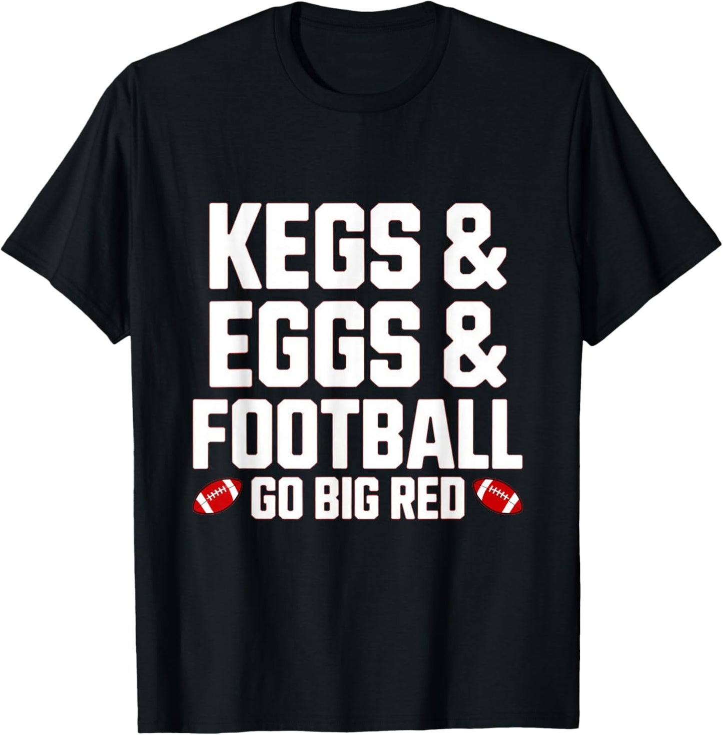 Kegs, Eggs & Football Let's Go Funny Red T-Shirt - T-Shirt | Black