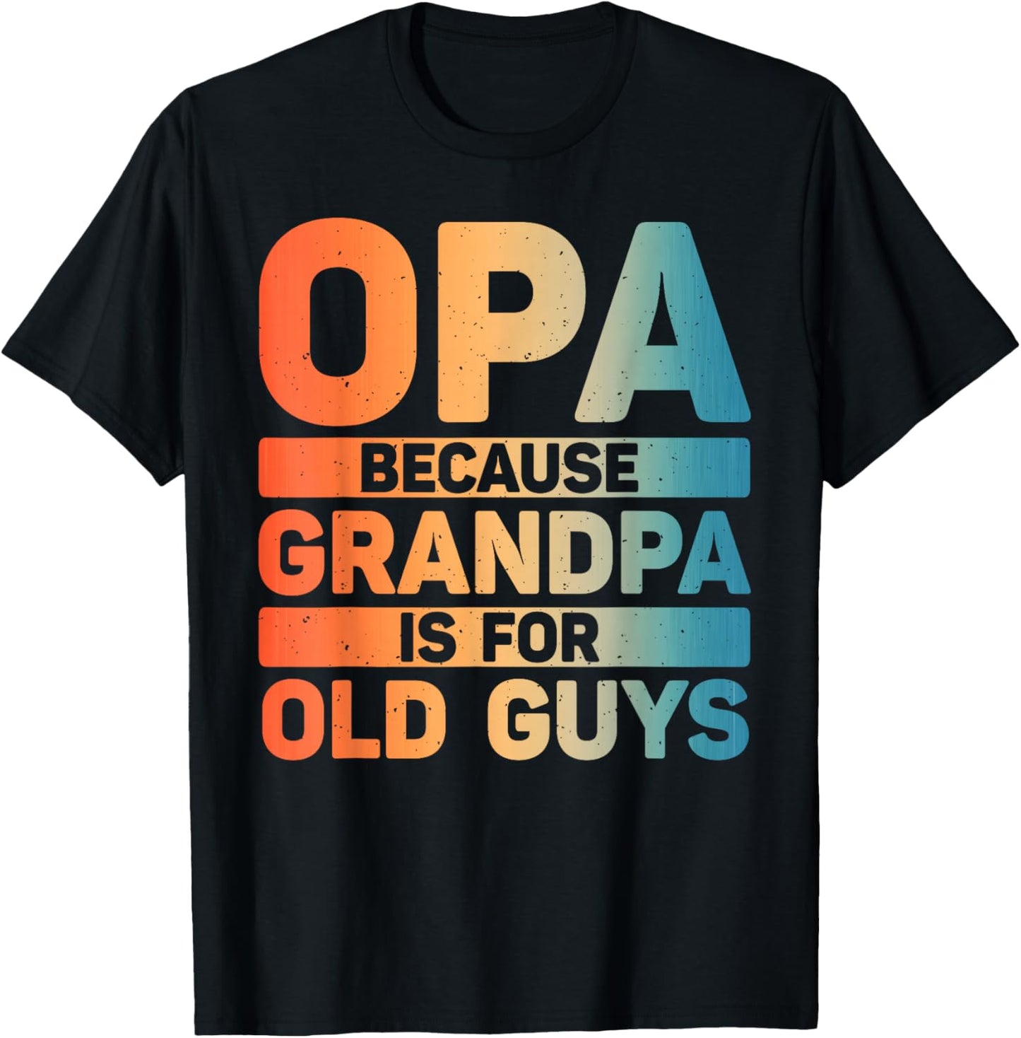 Best Opa Design For Grandpa From Grandkids Father's Day Opa T-Shirt - T-Shirt | Black