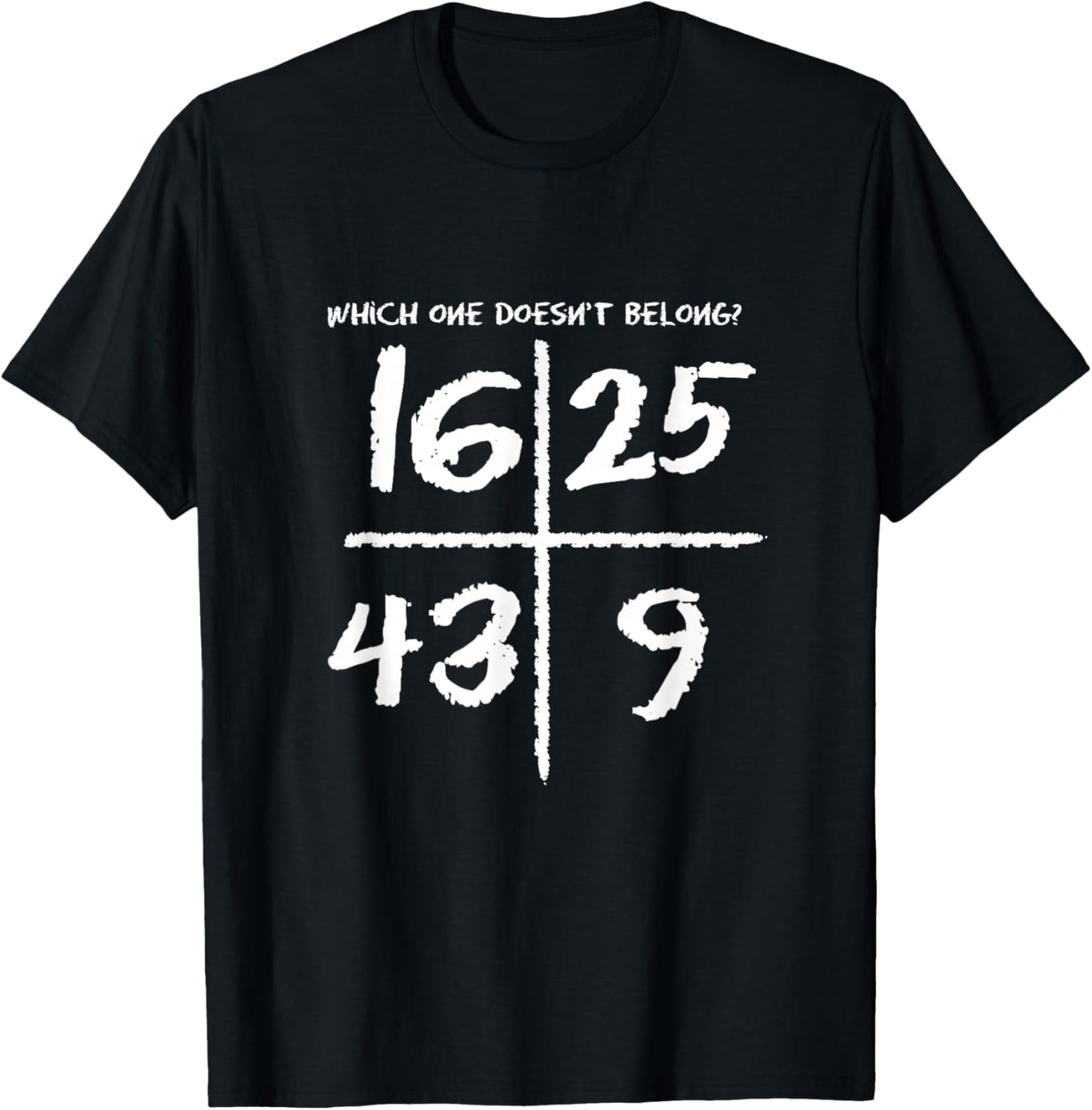 Which One Doesn't Belong? 16, 25, 43, and 9 T-Shirt - T-Shirt | Black