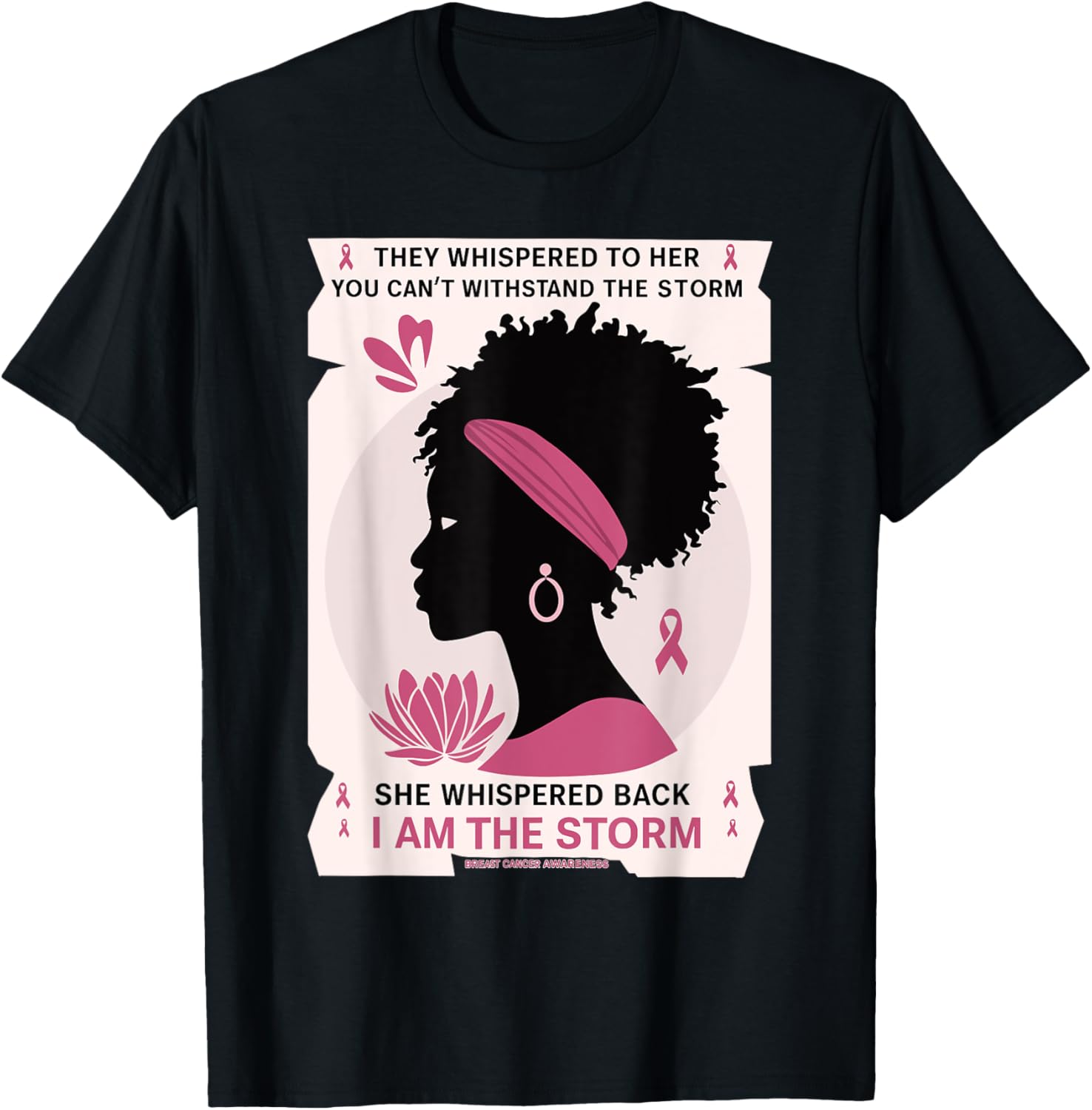 I'm The Storm Pink Warrior Breast Cancer Survivor T-Shirt - T-Shirt | Black