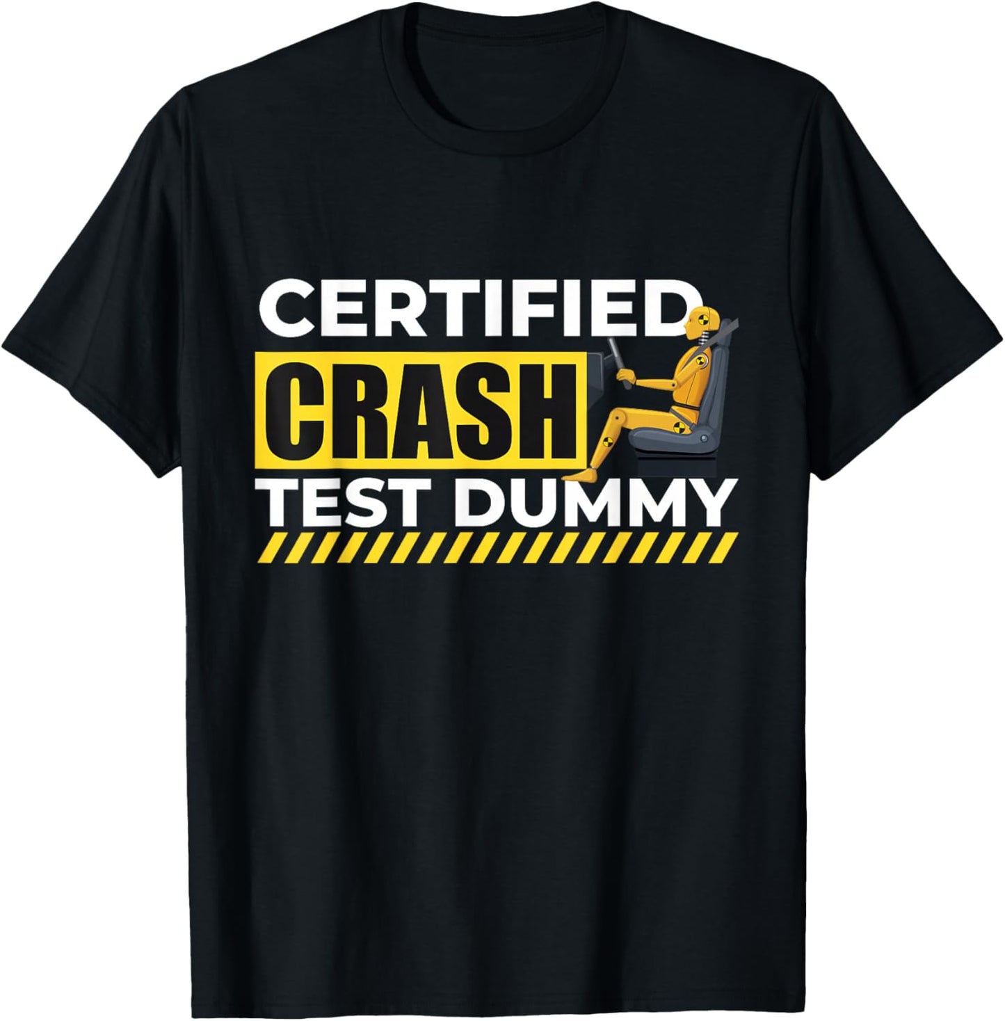 Certified Crash Test Dummy - Car Guy Auto Mechanic T-Shirt - T-Shirt | Black