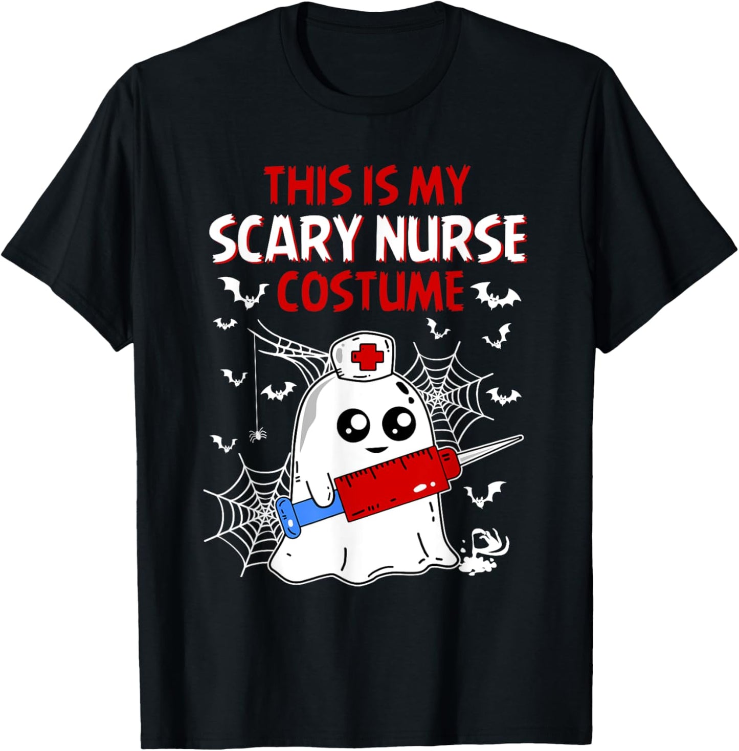 Halloween My Scary Nurse Costume Funny Ghost Scrub T-Shirt - T-Shirt | Black