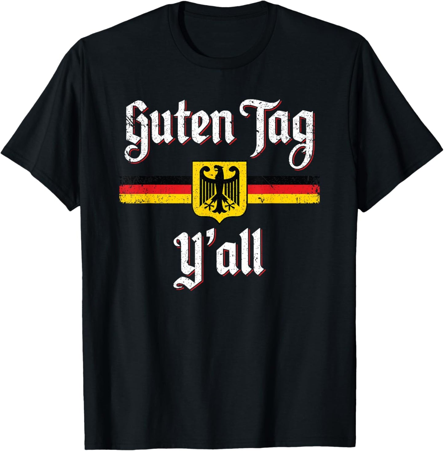 Oktoberfest German Flag Prost Guten Tag Y'all T-Shirt - T-Shirt | Black