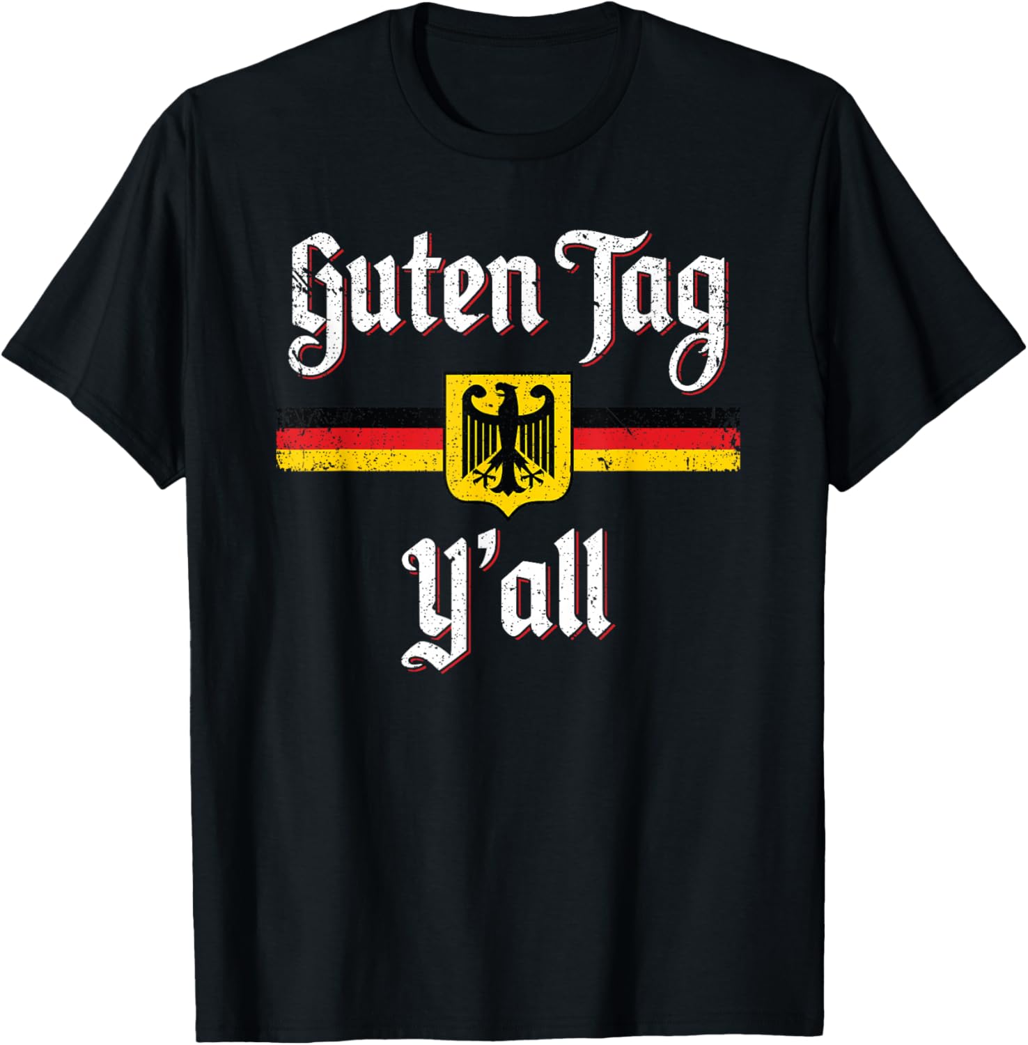 Oktoberfest German Flag Prost Guten Tag Y'all T-Shirt - T-Shirt | Black
