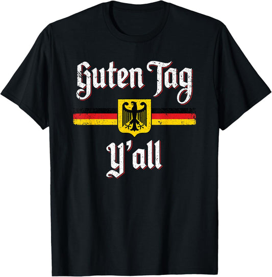Oktoberfest German Flag Prost Guten Tag Y'all T-Shirt - T-Shirt | Black