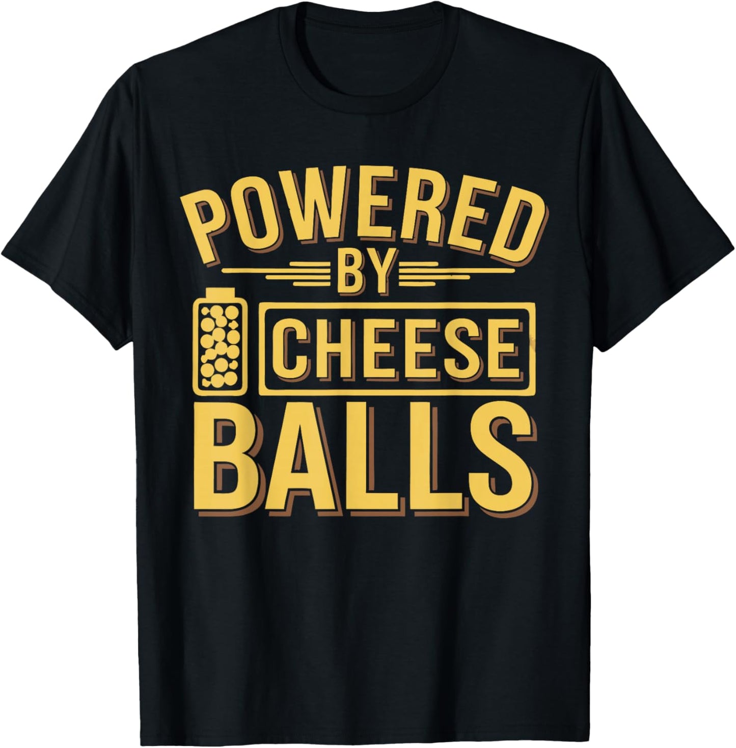 Cheese Ball Lover Powered By Cheese Balls T-Shirt - T-Shirt | Black