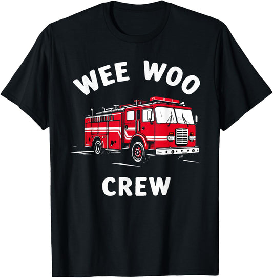 Funny Fire Truck Wee Woo Crew Firetruck Lover Men Women Kids T-Shirt - T-Shirt | Black